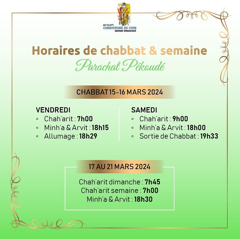 Horaires de Chabbat Pekoudé à la Grande Synagogue de Lyon.
Chabbat chalom !
#grandesynagoguedelyon #acitilsitt
#horaireschabbat #chabbat #chabatchalom #communautejuive #juifs