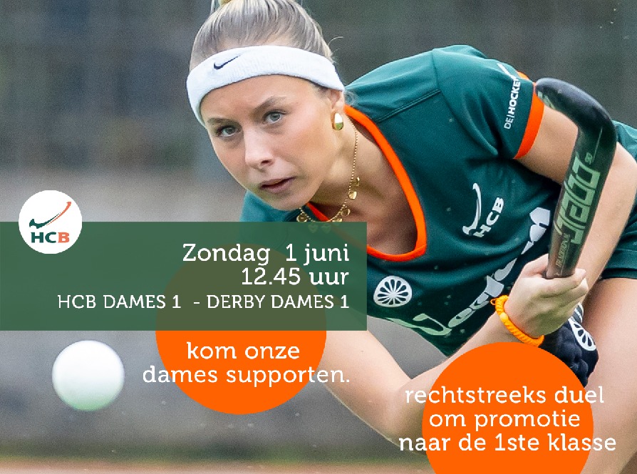 HCB laat je horen!
Zondag 1 juni staat een zinderend spannende wedstrijd op het programma.
HCB Dames 1 speelt om 12.45 uur thuis tegen Derby een rechtstreeks duel om promotie naar de eerste klasse. Om je een idee te geven: de stand in de poule is:
1 Roomburg - 43 punten
2 HCB - 43 punten
3 Derby - 41 punten
De eerste twee promoveren. Onze dames zijn er klaar voor en gaan er alles aan doen om de promotie naar Barendrecht te halen. Dit wil je niet missen, kom onze dames aanmoedigen. Haal je toeter, spandoek of HCB sjaal weer uit de kast en laat je zondag horen voor Dames 1. Zij kijken naar je uit, tot langs de lijn!