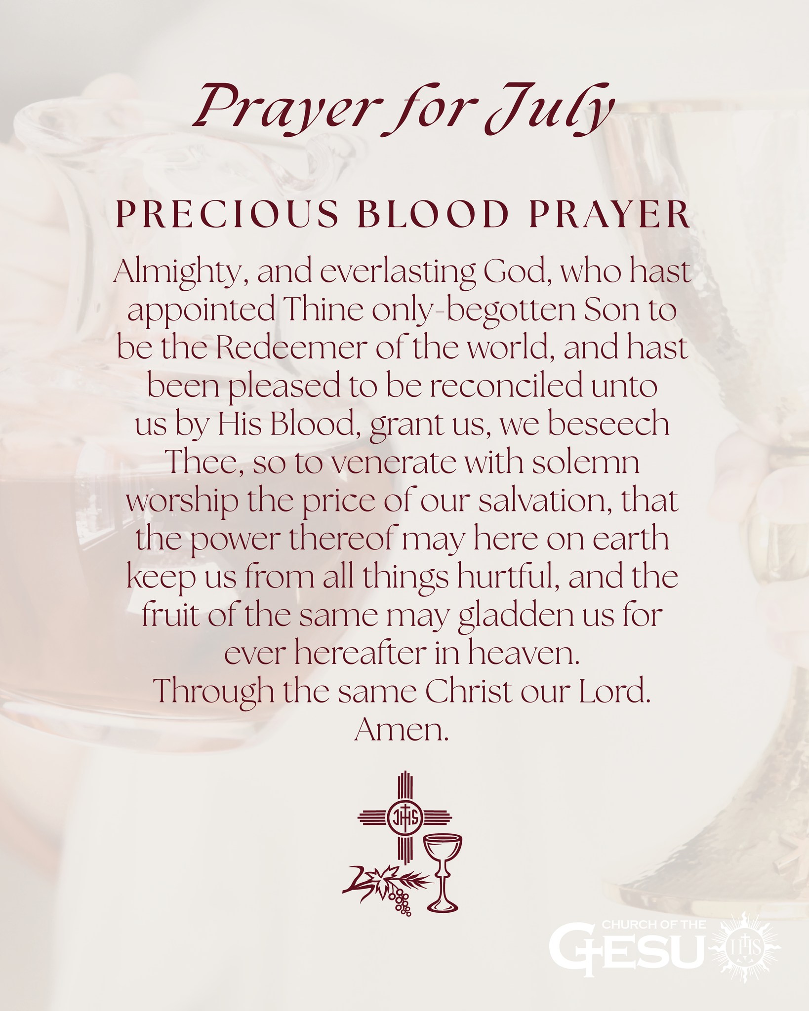 Did you know the entire month of July is dedicated to the Most Precious Blood of Jesus? Blood of Christ, Eucharistic drink and refreshment of souls, save us!