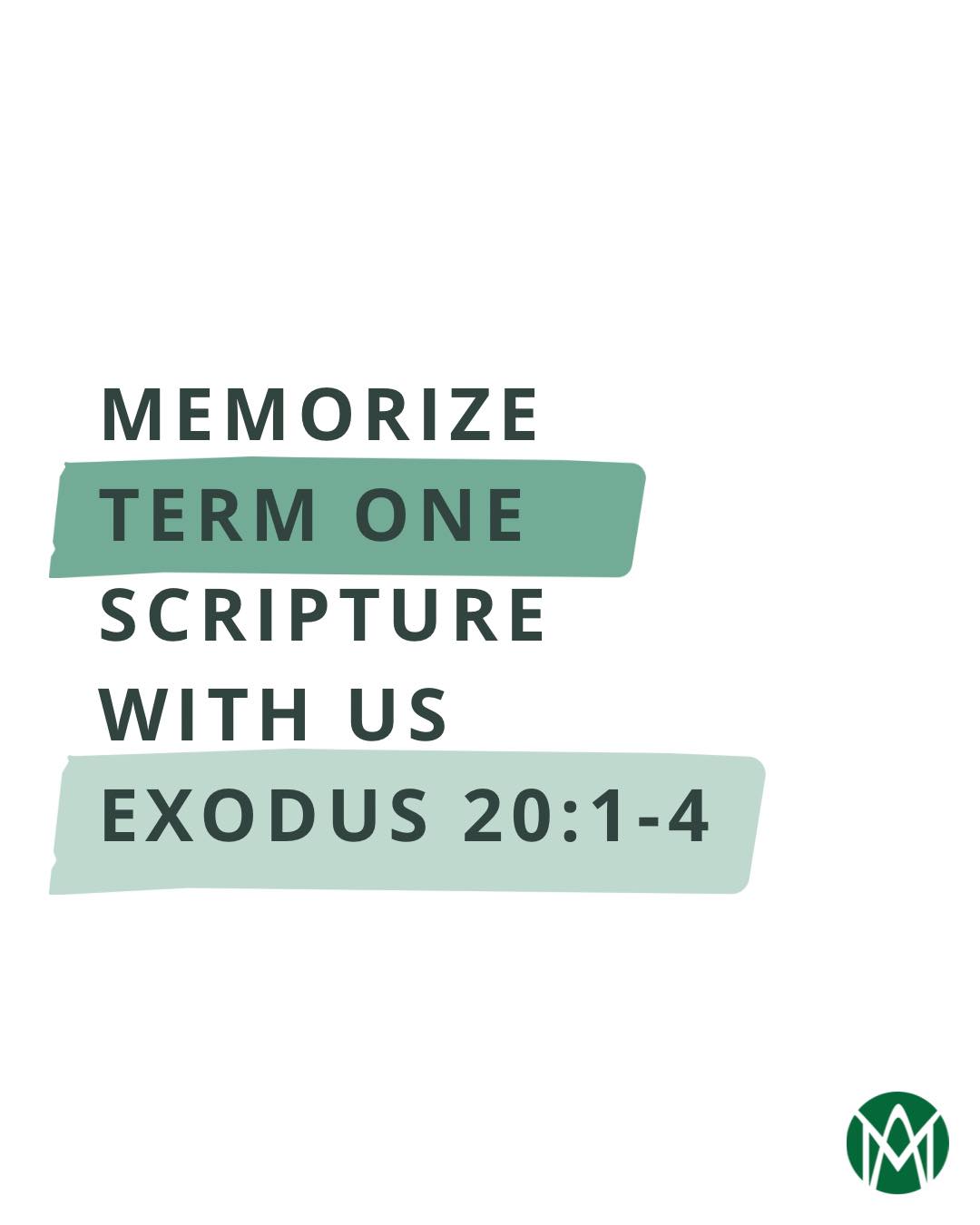 One of the ways we pursue truth at Montgomery Academy is through schoolwide scripture memorization each term. We’re beginning this semester with Exodus 20.
We invite you to join us in our endeavor to memorize sections of this chapter each term. Follow along here and feel free to use this post as a prompt in your own home!
✏️Grammar families, you’ll find pages for these verses in your Morning Time Notebook.✏️