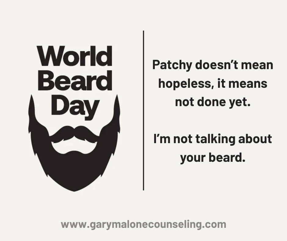Beard growth is rarely perfect. Patchy spots test your patience. The temptation is to quit and shave it all off.
Healing is the same way. New habits don’t stick immediately. Relationships don’t transform in a week. The patches don’t mean it won’t work, they just mean it’s still early.
If you’re ready to push through the “patchy stage” of growth, counseling can give you the patience and tools to keep going.