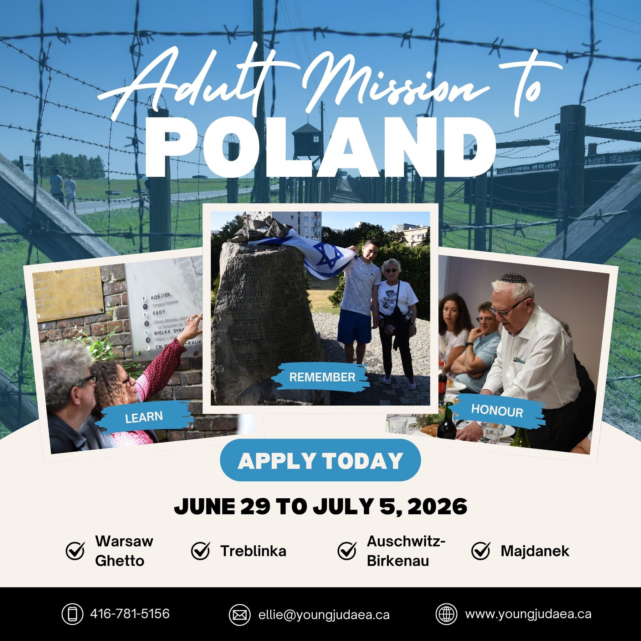 Join us on a heartfelt journey to Poland, where history, memory, and our heritage come alive. As alumni and cherished members of our Jewish and Zionist community, this trip is more than just travel—it's an important opportunity to honor those who came before us, deepen our understanding of Holocaust history, and strengthen our bonds.
Let’s come together to remember, learn, and keep our legacy alive for generations to come. Your presence makes a difference.
Learn more at youngjudaea.ca/adult-mission-to-poland or visit the #linkinbio