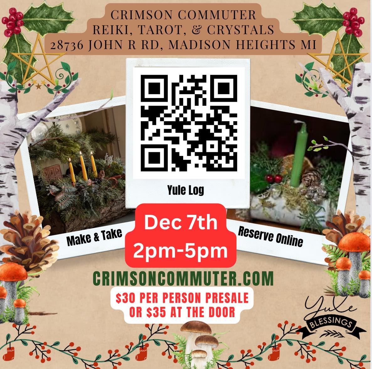 Happening today 2-5pm $35 at the door all supplies included enjoy this winter wonderland and make a yule log at Crimson Commuter