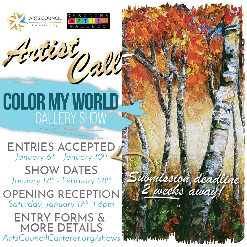 🧑🎨 ARTIST CALL for our first GALLERY SHOW of 2026!
Use your artistic skills to create images and objects with the use of color. Color is the gift of the natural world we see around us every day. Color gives us countless ways to express ourselves in art. We can use colors as we see them represented by the wonders of nature, or we can completely interpret color in our own personal way to create works of art that are unique and personal to us. Apply your creativity with the use of color as you see it or as you imagine it to be!
*Featured show theme painting by Maria Morando 🖼️
Entries: Tuesday-Saturday, Jan. 6-10
Show Open: Jan. 17 - Feb 28 during Gallery Hours
Opening Reception: Saturday, January 17th, 4-6pm (All are welcome!)
Registration and More Info: ArtsCouncilCarteret.org/shows
#artscouncil #artistcall #artopportunities #carteretcountyarts #crystalcoast #artshow #galleryshow