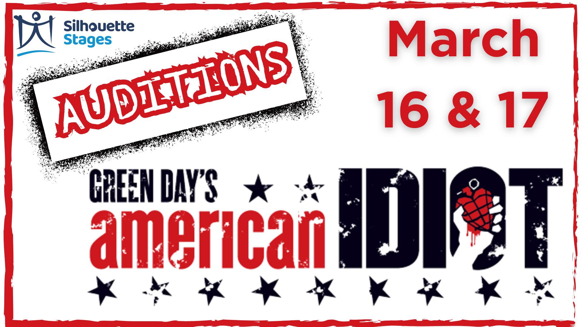 Sign up NOW to audition for Silhouette Stage's production of American Idiot! Auditions are March 16 and 17. Get all of the details on our website (go to Get Involved and select Auditions)!