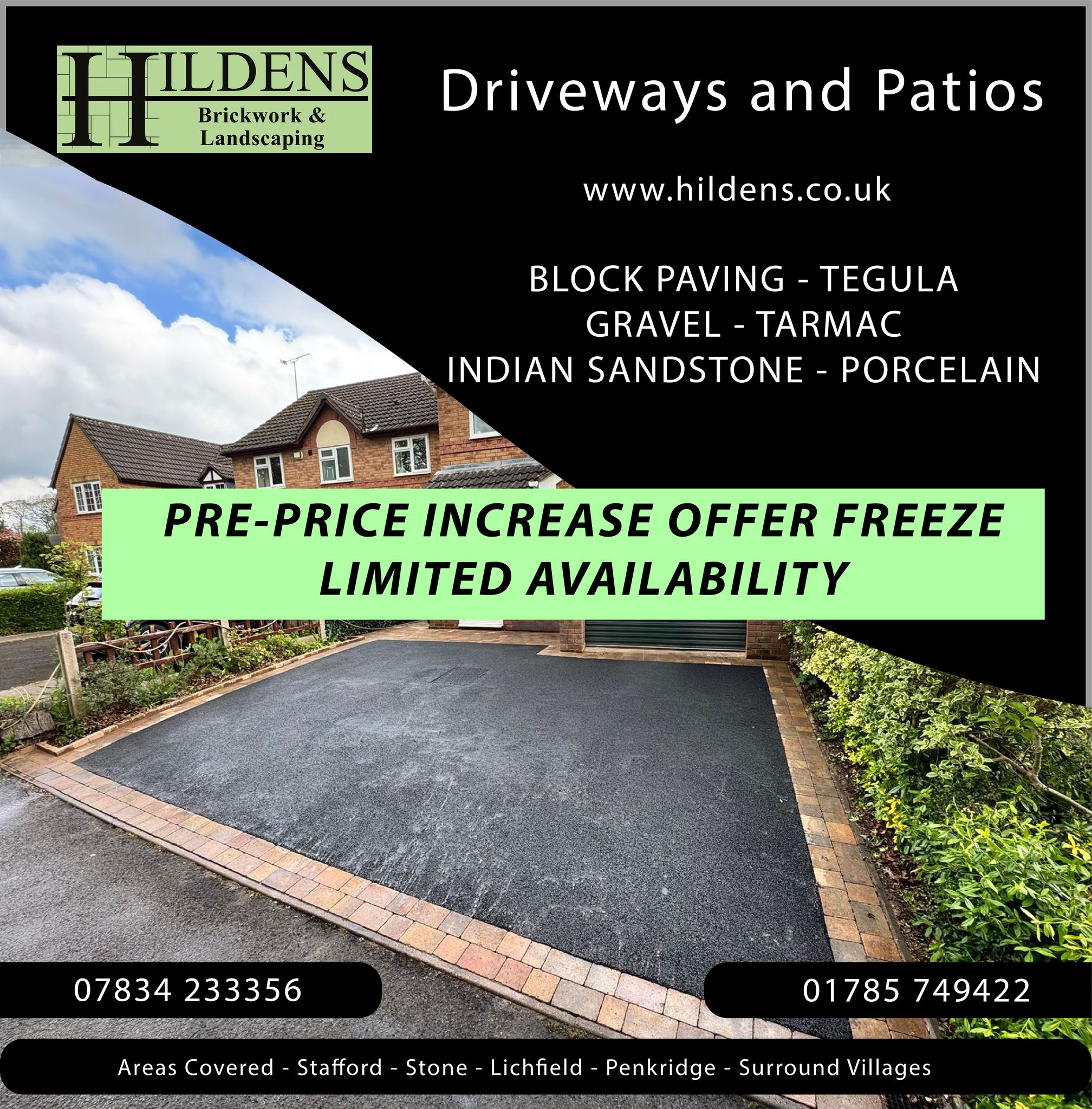 🚨 PRICES RISING – BOOK NOW 🚨
Thinking about a new driveway or patio?
Secure current prices before material costs increase.
✔ Quotes accepted before 31st January locked in
✔ Professional installation & full ground prep
✔ Block paving, tarmac, gravel, Indian sandstone & porcelain
✔ Trusted local workmanship
⏳ Limited slots available
📞 Call now: 01785 749422
🌐 www.hildens.co.uk
📍 Stafford • Cannock • Stone • Lichfield
#Driveways #Patios #BlockPaving #IndianSandstone #PorcelainPaving #Tarmac #Landscaping #Stafford #Cannock #LocalTrades #Hildens