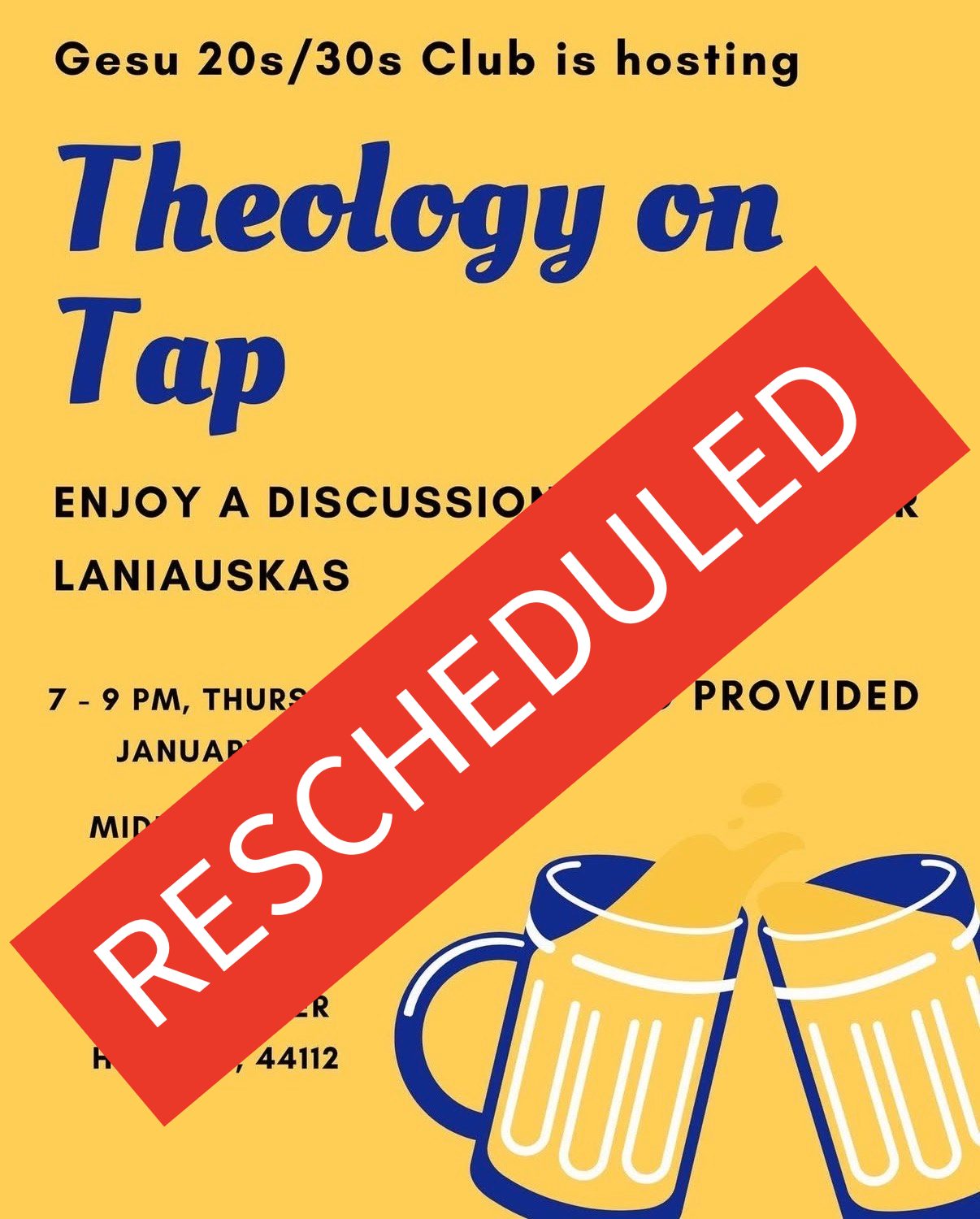 Tonight's Theology on Tap event has been postponed and will be rescheduled for a new date and location. We are so looking forward to gathering with you all for a fun evening of growing in faith and community, and we will share updated details soon.
If you have any questions, please contact Kylie Gillespie at kgillespie@churchofthegesu.org.