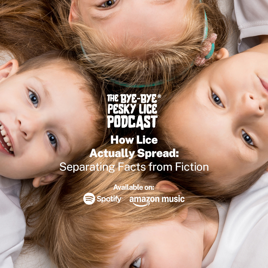 These are common, everyday situations where head lice can spread.
Not from dirt. Not from panic.
Mostly from direct head-to-head contact.
Understanding this helps families focus on prevention—not fear.
🎙️ Learn more in our latest episode:
How Lice Actually Spread: Separating Facts from Fiction