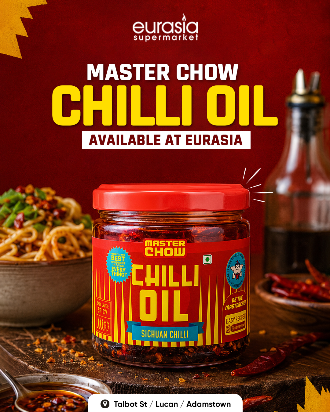?️ One spoon. Endless flavour. ?
.
Take your favourite dishes to the next level with Master Chow Sichuan Chilli Oil! From noodles and momos to fried rice, dumplings, and stir-fries, this bold, spicy drizzle adds the perfect kick to every bite.
.
If you love heat with authentic Sichuan flavour, this is a pantry essential you don't want to miss. ?️?
.
? Available now at Eurasia Supermarket
Talbot St | Lucan | Adamstown
.
.
#MasterChow #ChilliOil #AsianCuisine #NoodleLovers #EurasiaSupermarket #Dublin