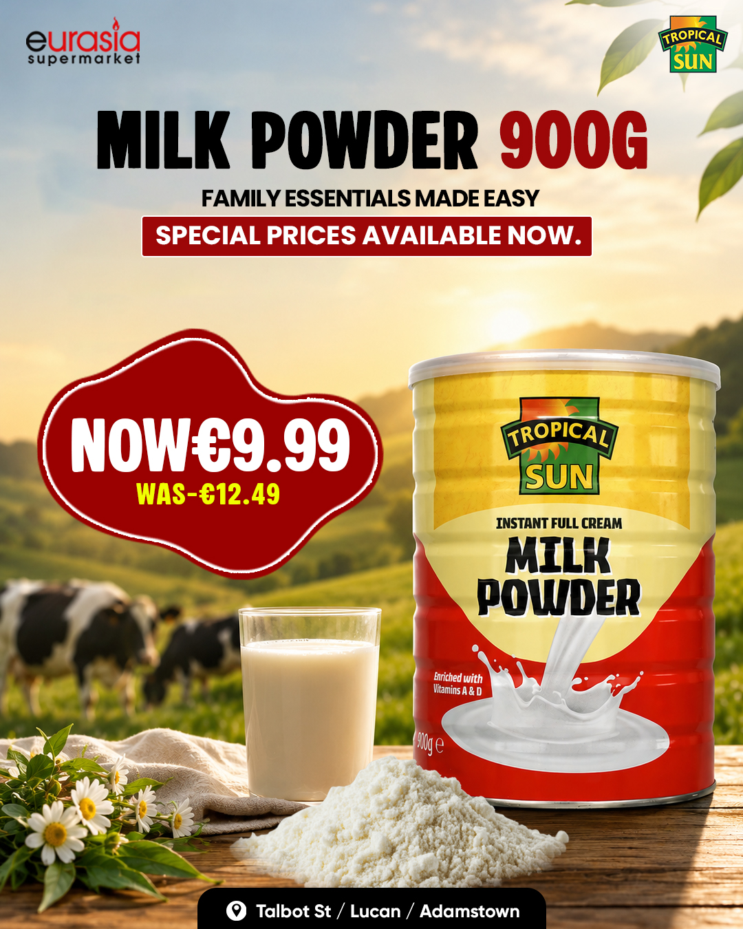 ? Stock up on a family favourite for less! ✨
.
Creamy, rich, and perfect for your everyday tea, coffee, cereals, desserts, and cooking. Tropical Sun Milk Powder 900g is now available at a special price of just €9.99 (Was €12.49) ?
.
Don't miss this limited-time offer—grab yours today at Eurasia Supermarket!
? Talbot St | Lucan | Adamstown
.
.
#EurasiaSupermarket #TropicalSun #MilkPowder #SpecialOffer #FamilyEssentials #EverydaySavings #Grocery