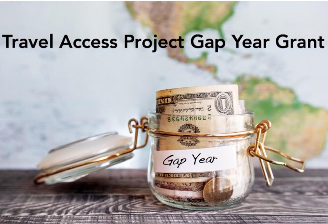 The Travel Access Project is awarding 10 $3000 dollar grants! Only 2 Weeks Left to Finish the TAP Grant for Gap Year Travel Application!
Applications are now OPEN for the 2020 Grants for Gap Year Travel.
ANYONE CAN APPLY! No restrictions on age, or citizenship. We’ve awarded grants to people all over the world!
Each TAP Grant awarded includes: $3000 USD to be used towards travel or educational costs associated with your Gap Year
Student membership in the Gap Year Association
Support from Sean, Jenn for TAP Grant Recipients to celebrate and advance your Gap Year plans
Setout travel backpack, this is a full sized carry on bag from Tortuga Backpacks, we think it’s the perfect piece of luggage for your gap year!
GRAYL GEOPRESS, a large capacity filtering bottle that lets you drink the water, anywhere.
Anyone, from any country, can apply!
If you are planning a gap year, or know someone who is, and you need a little help with funding, fill out the application! @travelaccessproject Go to http://www.travelaccessproject.org/fund-a-scholarship
.
.
Gap Year Base Camp is a personalized gap year consulting service offering counseling, planning, support, training, portfolio services and more for your ultimate Gap Year Experience. We offer services to fit the budget of anyone in search of a life changing gap experience. .
.
.
#gapyear #collegecanwait #gapyeartravel #gapyearlife #gapyearbasecamp #gapyearadvisor #gapyearcounselor #gapyearplanning #gapyearsupport #gapyearcounseling
#exploringtheglobe #travelon#experientialed #college#collegeplanning #highered #impact
#gapper #learntotravel #thosewhowander #learningadventure #classof2020 #senior
#highschoolgrads #adventure#exploremore #semesteratsea
#exploringtheglobe #budgettravel #classof2021