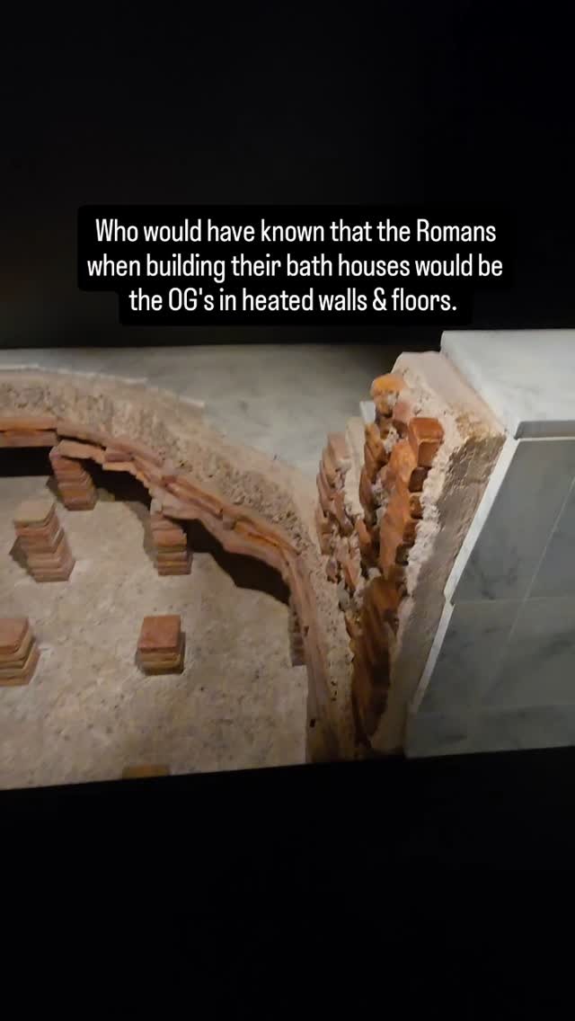 When traveling through Europe I am always interested in seeing how the ancient Romans did things. This is an example of a typical bathhouse/bathroom in the Roman age where they utilized hot steam circulating beneath the bathhouse floors and exiting out through the walls to create heated spaces utilized by the Romans in there bath houses during those times. I guess you could say the Romans were the original gangsters in heated floors and walls.
