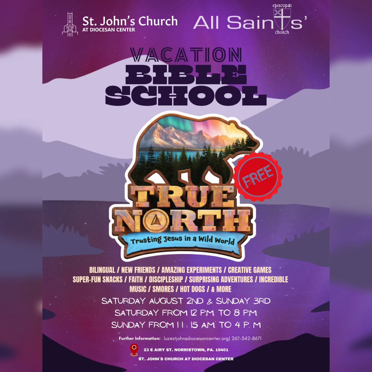 Join us and our friends from All Saints' Church for VBS: Camp True North! Children ages 4 to 10 are invited to a FREE weekend full of games, music, art projects, experiments, and faith. Kids from any church or denomination are welcome! ?
? August 2, 12-8pm & August 3, 11:15am-4pm
? St. John’s Church, Norristown
? Theme: Trust in Jesus / Confía en Jesús
? Bilingual instruction in English and Spanish
While your kids have fun and grow in faith, you can serve alongside them or enjoy some well-deserved rest over the weekend. Register today! 267.342.8671