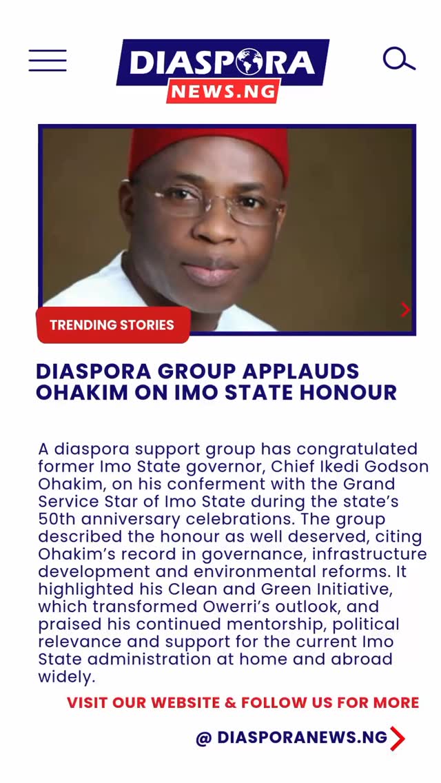 DiasporaNews.ng
The group concluded by wishing the former governor continued strength and wisdom as he supports public service initiatives and guides younger leaders.
Read full story -
https://www.diasporanews.ng/post/diaspora-group-applauds-ohakim-on-imo-state-honour
