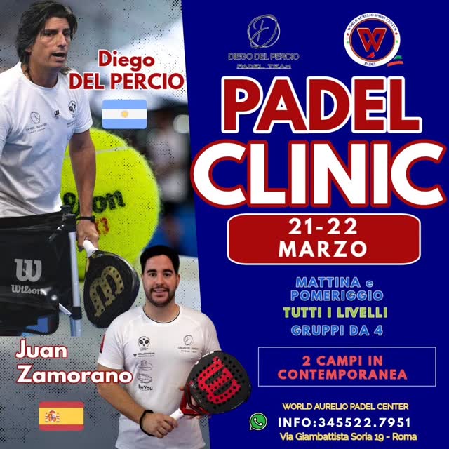 ? PADEL CLINIC con Diego Del Percio & Juan Zamorano ?
Il 21 e 22 marzo due giornate di formazione intensiva aperte a tutti i livelli, con due maestri internazionali pronti a portare in campo metodo, tecnica e visione di gioco.
? Gruppi da 4 giocatori
? Sessioni mattina e pomeriggio
? 2 campi in contemporanea
? Allenamento strutturato e personalizzato
Un’occasione unica per migliorare davvero il tuo padel e vivere un’esperienza di crescita professionale e sportiva.
? World Aurelio Padel Center – Roma
? Info e prenotazioni: 345 522 7951
Posti limitati. Preparati a fare un salto di qualità.