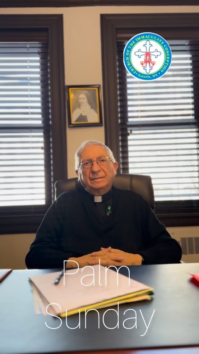 ? Welcome to Immaculate Conception Church Astoria ?
Join us for Palm Sunday and Reconciliation Monday as we enter into the grace of Holy Week.