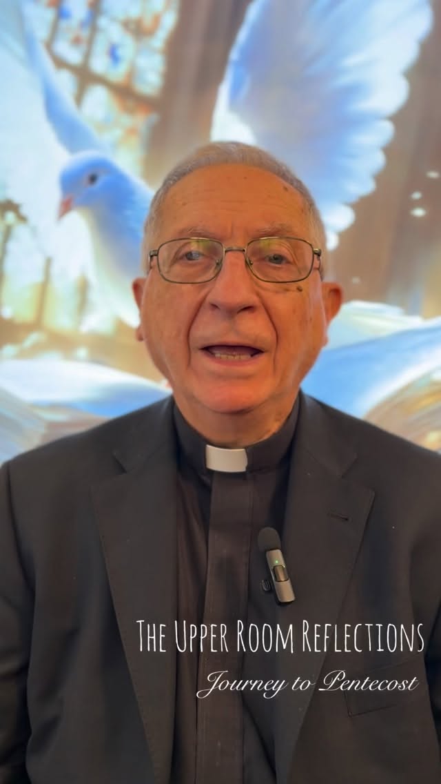 The Upper Room Reflections| Journey to Pentecost | Msgr. Fernando Ferrarese