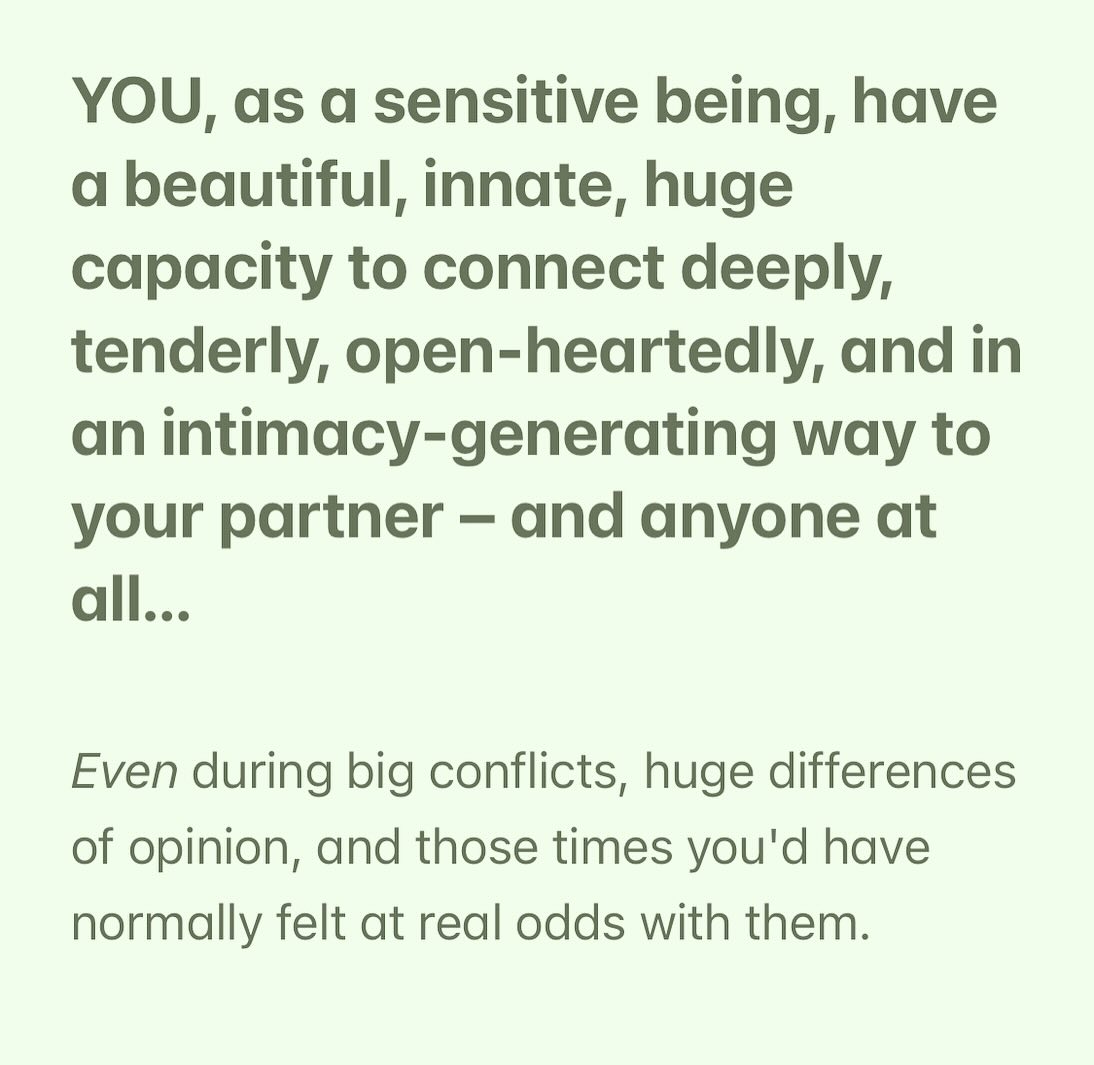 YOU are innately gifted in intimacy! If you want to tap into that gift, it starts with cementing the most foundational level of emotional well-being: connecting to the calm and connect part of your nervous system— and living from there the majority of your waking hours.
This is what you will learn to do in Foundations Of Emotional Well-Being for HSPs over the next 4 weeks.
We start Tuesday the 3rd of December and I’m giving you access for 65% off of the normal price—AND you’ll get access for free to all future rounds of this program! Learn all about it in the usual place! Or dm me.
#hsp #highlysensitiveperson #highlysensitivepeople #highlysensitivepersontribe #highlysensitivesoul #sensitive #deepfeelings #deepfeeler #emotions #love #relationships #relationshipgoals #marriage #connection #deepconnection #nervoussystemcalming #regulation #emotionalregulation #emotional #reactive #calmandconnected