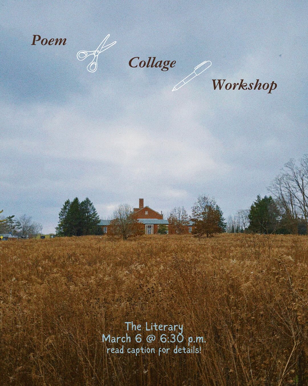 heading to CU in march for a poem collage workshop ✂️🖋️
we’ll look at some examples from three innovative poets, make our own erasure poems, and add images and other materials to create a work of art you can take home and hang proudly on your fridge or wherever your heart desires! this workshop is designed to be beginner-friendly; no prior experience with poetry or collage necessary.
tickets will be available through @literarybookbar soon! i’ll update this caption when they’re up. :)