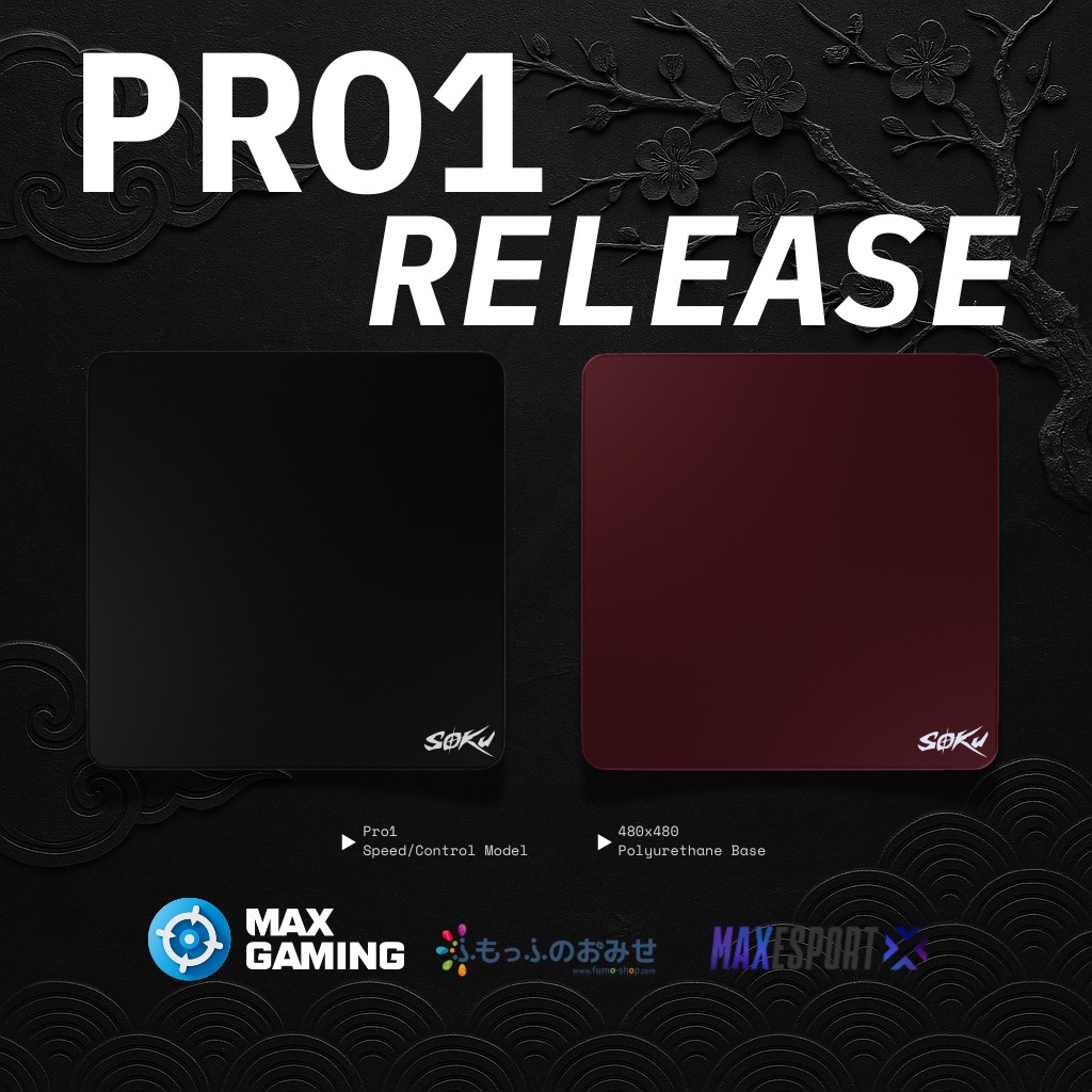 Ready? the Pro1 Mousepad – built for performance
🗓️Launching 05/09 18:00 CET
🇪🇺
@wearemaxgaming
🇯🇵
@fumo_shop
🇫🇷
@maxesport.gg
