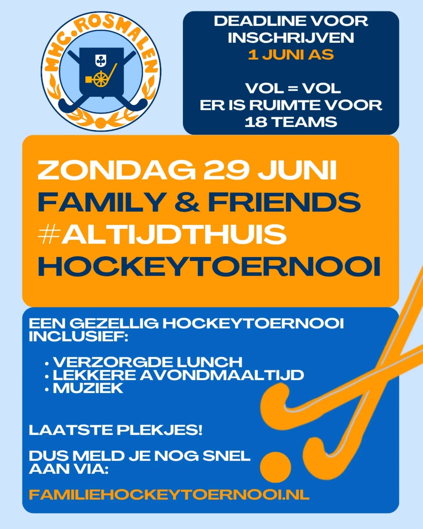 ? REMINDER: FRIENDS & FAMILY HOCKEYTOERNOOI
Het mooiste sportieve familie- en vriendenfeestje van het jaar komt er weer aan! ?
Op zondag 29 juni staat weer een nieuwe editie van het MHC Rosmalen Family & Friends Hockeytoernooi gepland. ?
Dit jaarlijks terugkerende toernooi is een superleuke dag waarbij sportiviteit, samenhorigheid en gezelligheid centraal staan. Naast leuke hockeywedstrijdjes wordt er uiteraard gezorgd voor een lunch en sluiten we de dag af met een lekkere maaltijd en muzikale omlijsting. ?
De organisatie heeft voor 2025 een goed doel gekozen dat dichtbij ons allemaal staat. Als Family & Friends van MHC Rosmalen dragen wij de club allemaal een warm hart toe. Vandaar dat we met de opbrengsten van het toernooi een bijdrage willen leveren aan een nieuw speeltoestel bij het clubhuis voor onze jongste leden. ?
Verzamel je familie, vrienden, buren (hockeyers en niet hockeyers) en schrijf jouw team voor dit laagdrempelige evenement! Deadline voor inschrijven is 1 juni as., echter vol = vol, er is ruimte voor 18 teams. ?
#mhcrosmalen #altijdthuis #familyandfriendshockeytoernooi
? Heb jij iets leuks te delen? Laat het ons weten via een dm of stuur een mail naar communicatie@mhcrosmalen.nl!