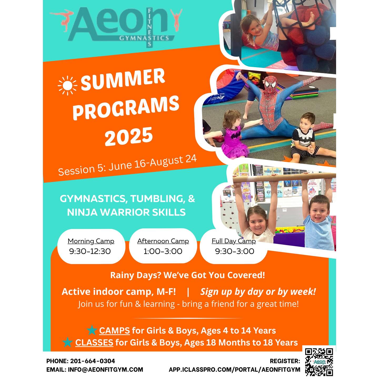 ? REMINDER: Recreational Registration began on Tuesday, May 27 for Summer Session 5 Classes & Camps! ?
Join us for an upcoming 10 week summer session running: June 16-August 24! ?♂️
Various options available for girls and boys ages 18 months to 18 years! ?
Gymnastics, Tumble, Cheer, and Ninja Warrior! ? Programs in Training Center #1 & #2! ?
Don’t miss out! ? Registration is first come, first serve ONLINE with payment which started on 5/27, visit: www.aeonfitgym.com! ✨
Advanced registration required for ALL summer class & camp programs! ? Sign up on iClassPro! ?
#aeonfitgym #summerprogram #summercamp #classes #birthdayparties #gymnastics #tumble #cheer #ninjawarrior #signup #dontmissit #funandlearning #hillsdalenj