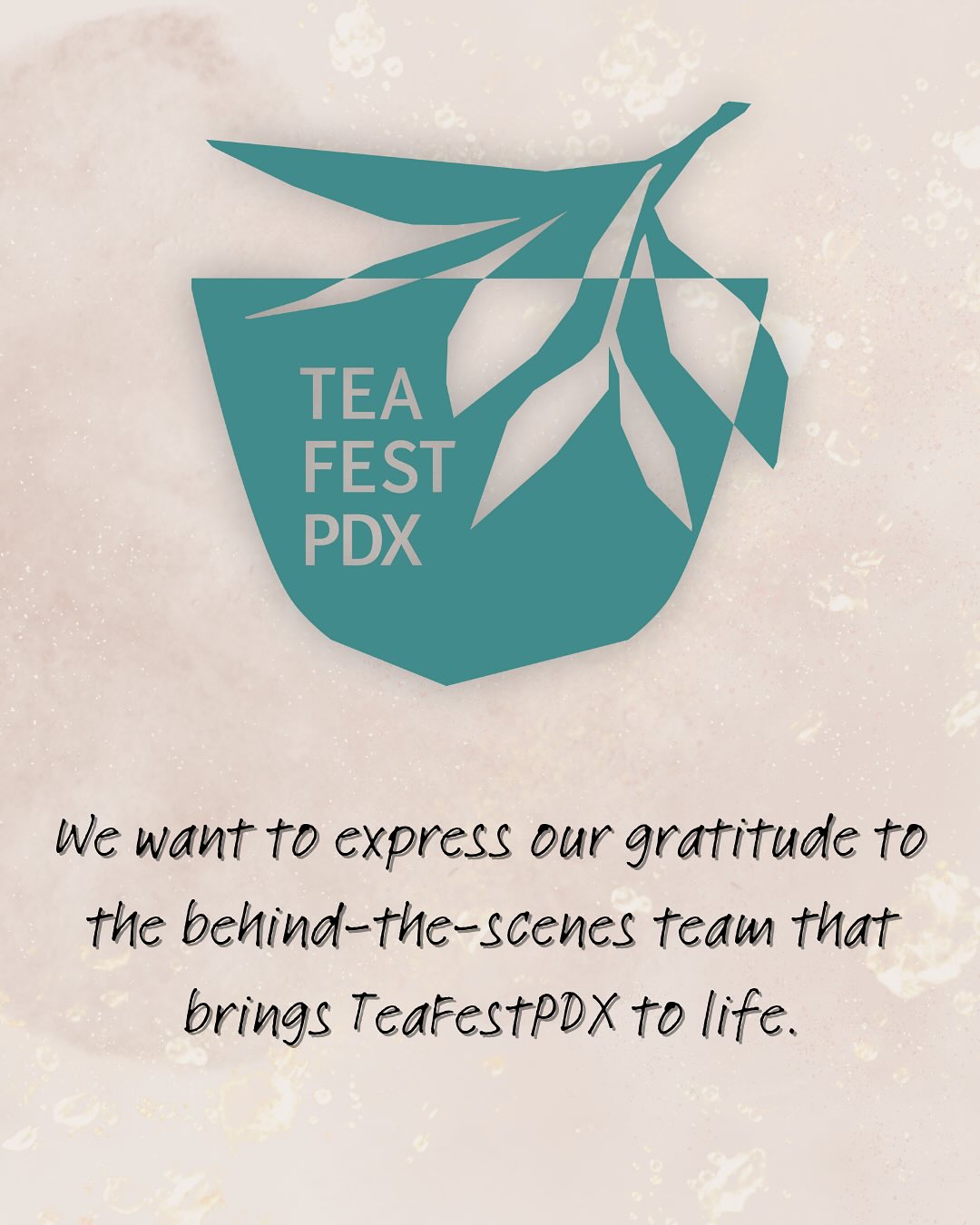 We want to express our gratitude to the behind-the-scenes team that brings TeaFestPDX to life. Please join us in thanking:
🌱Jenn B., TeaFestPDX Founder and Director, Board Member
🌱Eric A., Vendor Coordinator
🌱Stephanie W., Education Coordinator
🌱Dewey M., Seasoned Teaware Coordinator, Board Member
🌱Marilyn M., British Tea Tent Coordinator
🌱Stacey W., British Tea Tent Coordinator
🌱David G., Tech Lead/Facilitator for Virtual Classes, Board Member
🌱Brandy B., Volunteer Coordinator
🌱Lindsay W., Social Media Coordinator
And special thanks to:
✨Nicole P., Website Coordinator
✨Vania F., Music Coordinator
•
#teafestpdx #tea #pdx #portland #teacommunity