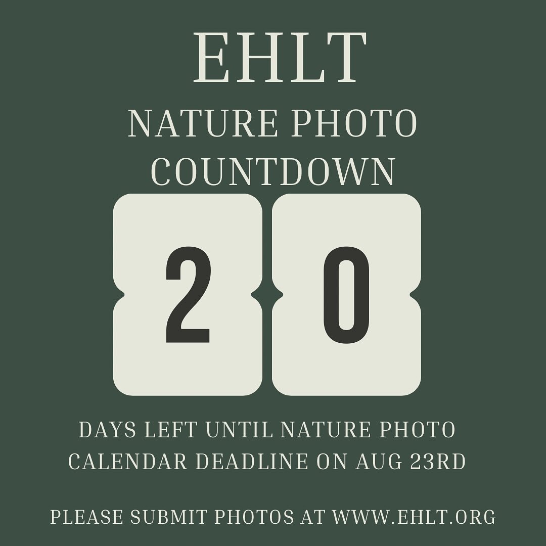 Reminder: 20 more days to submit your photos for the EHLT calendar. We can’t wait to see your beautiful photos of East Haddam!