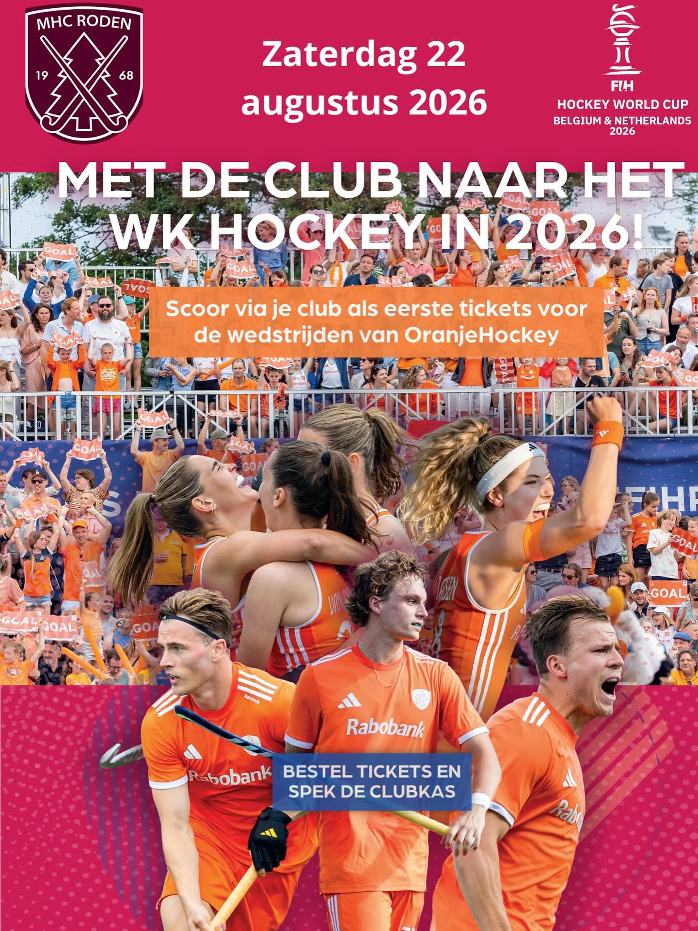 ? Met MHC Roden naar het WK Hockey 2026! ?
Zin om samen met je teamgenoten en clubgenoten een onvergetelijke dag te beleven in het Wagener Stadion op 22 augustus 2026? Wij gaan en jij kan mee! ?
? Tickets kopen? Dat kan voor jezelf én voor familie en vrienden via een lid van MHC Roden.
? Extra mooi: 10% van de opbrengst gaat direct naar onze club!
? Meld je aan via de Google Form in de app van je team.
? Vragen? Mail naar ambassadeuroranje@mhcroden.nl
Laat je Oranje-hart spreken en neem zoveel mogelijk vrienden mee! ??
#MHCRODEN #WK2026 #HockeyLiefde #OranjeGevoel #SamenNaarHetWK