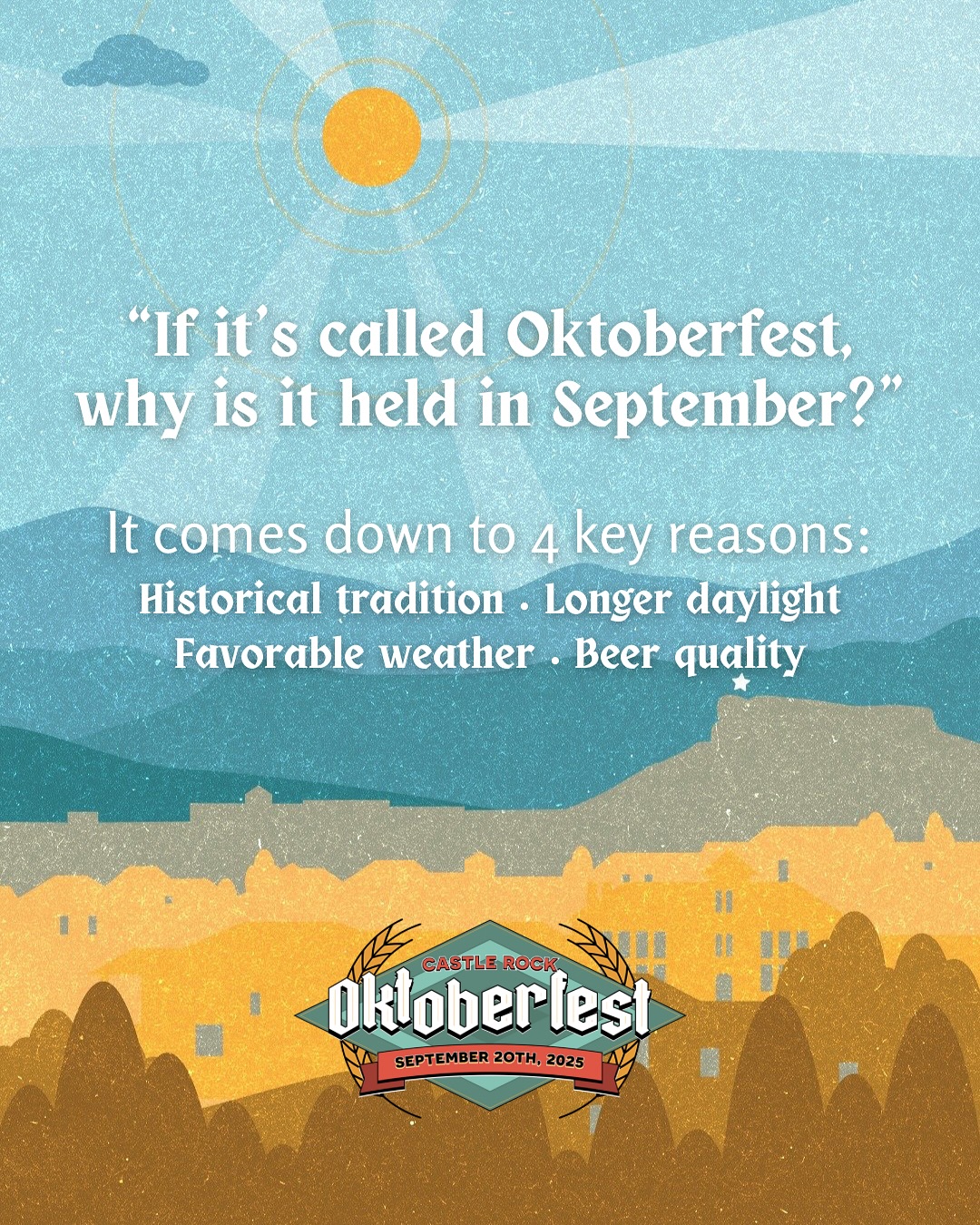 Every year, we hear the question: “Why is Oktoberfest in September?” 🍺🇩🇪🤔
We’re not professional historians, but a quick dive into tradition gave us the answers you’ve been searching for!
The short version? The very first Oktoberfest took place in October 1810, celebrating a royal wedding. But over time, Munich shifted the dates earlier into September so festival-goers could enjoy better weather, longer days, and perfectly timed beer season—since Märzens and Festbiers are brewed in spring and hit their peak flavor in early fall. 🌾🍂
So while the name says October, the party kicks off in September and ends the first Sunday of the 10th month—and now you know why! 🍻
Got the fever for a little prost action now? We’ll see you at the Castle Rock Oktoberfest on Saturday, 9/20 in Downtown Castle Rock ☀️
#downtowncastlerock #crco #coloradooktoberfest #einprosit #castlerockcolorado #fallincastlerock