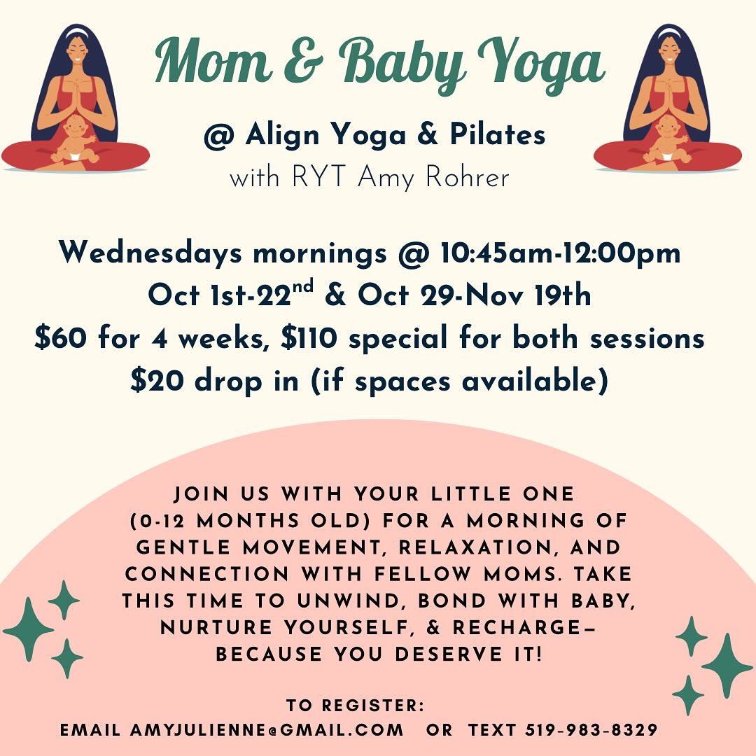 ✨Take a pause, mama.✨
These Wednesday yoga mornings are just for you (and your little one). A space to move gently, breathe deeply, and connect—with your baby, with yourself, and with other moms who get it. 💛
Whether you’re craving calm, community, or simply an hour to exhale, Mom & Baby Yoga is here to hold you.
🪷 Wednesdays @ 10:45am-12pm
📍 Align Yoga & Pilates
👶 Babies 0–12 months welcome
$60 / 4 weeks · $110 for both sessions · $20 drop-in (if space)
💌 To register: amyjulienne@gmail.com
Because you deserve to feel supported, grounded, and recharged. 🌿
#MomAndBabyYoga #PostpartumWellness #YogaForMoms #GentleMovement #MamaCommunity #SlowMotherhood #Tillsonburg #Woodstock #OxfordCounty #Courtland #Delhi #FillingYourCup