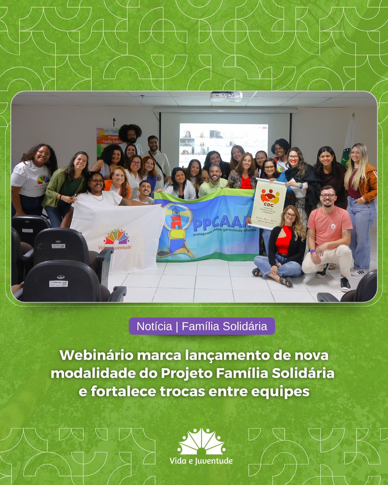 ✨ No dia 19 de setembro, o Vida e Juventude - Projeto Família Solidária (PFS), realizou o webinário de lançamento da nova modalidade de Acolhimento em Família Solidária: Apoio à Inserção Social – Acolhimento Institucional.
O evento, realizado em formato híbrido, reuniu especialistas, gestores, técnicos e famílias solidárias de diferentes estados e teve como destaque o lançamento do Guia da Nova Modalidade, fruto de um processo de construção coletiva que busca ampliar as possibilidades de proteção e garantir mais apoio à inserção social de crianças e adolescentes em situação de ameaça.
🔗 Confira tudo o que aconteceu no webinário acessando a matéria em nosso site: www.vidaejuventude.org.br
#famíliasolidária #vidaejuventude #proteção #direitoshumanos #criançaseadolescentes