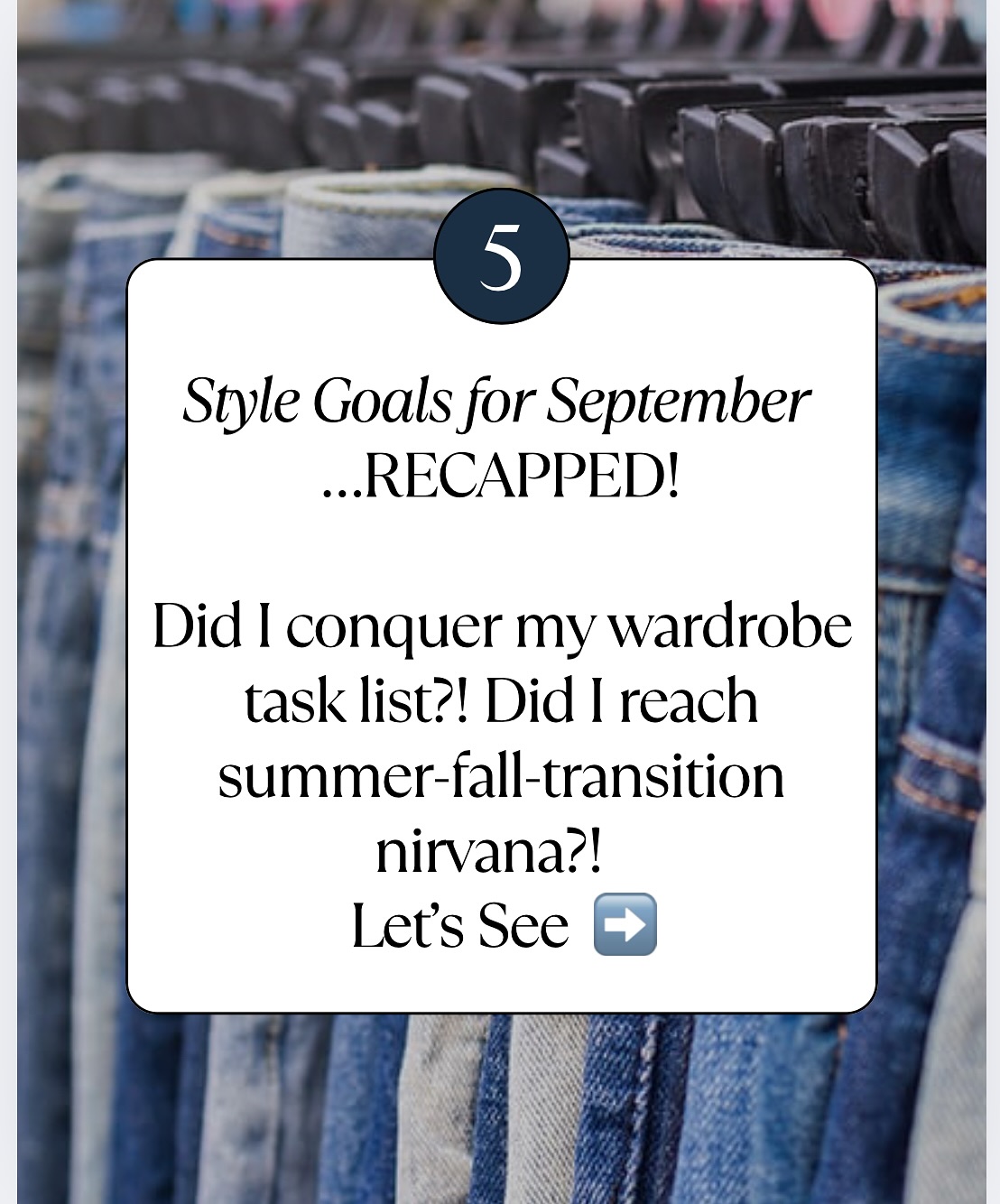 The start of the month means a fresh set of Monthly Wardrobe Maintenance! But before I show you what I cooked up for October, I want to recap how September went for me.
And I want to know- did YOU conquer any of these last month?! Which was the hardest? Which was the most impactful?? I’m excited to hear 🤩
.
LGD #LGDKC #letsgetdressed #letsgetdressedkc #wednesday #personalstylist #professionalshopper #styleprofessionals #loveyourlook #loveyourstyle #styleconsultant #personalstyle #shoppingtips #style #fashion #fashionblog #styleblogger #stylegoals #goalsetting #monthlygoals