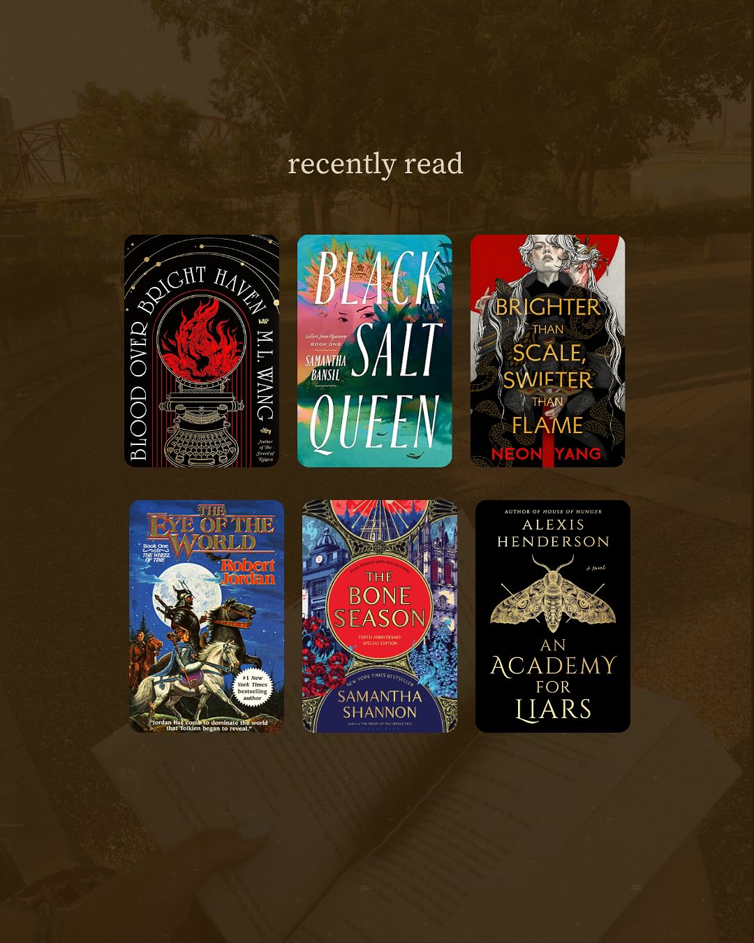 some recent reads (and a manhwa) + old castle/cabin recs
i always find myself fascinated by dark but whimsical atmospheres intermixed with political intrigue and well-executed character dynamics. bonus points if there’s a family and wholesome but complicated characters at it’s center. it’s not easy to balance all of these elements since a lot of careful planning is involved but when they do… it makes the whole story feel that much more tangible and it reins me in every time.
———————————————
favorite book of this batch: Blood Over Bright Haven
• no surprise, i expected it to be a favorite and it is a favorite. M.L. Wang is incredible at slicing a piece of story from a bigger fantasy scope and serving it in a standalone while keeping the right amount of narrative to still feel like it’s a complete and full story. i have already ranted my thoughts on this one but she is an incredible fantasy writer that deserves her spotlight.
favorite manhwa: Stepmother’s Märchen
• i got art-baited into this but i don’t regret it one bit. it reminds me how much i love the old castle atmosphere. from it’s characters to plot pacing, this is for you if you like stories that balance dark and whimsical tones that feels rewarding in terms of character development and plot progression. i find it’s actually very hard to have unreliable narrators in manhwas but, surprisingly, the author manages it perfectly. this genuinely felt like some grimm brother’s fairytale.
both of these are just devastatingly beautiful
———————————————
other books mentioned:
Black Salt Queen
Brighter than Scale, Swifter than Flame
Eye of the World
Bone Season
An Academy of Liars