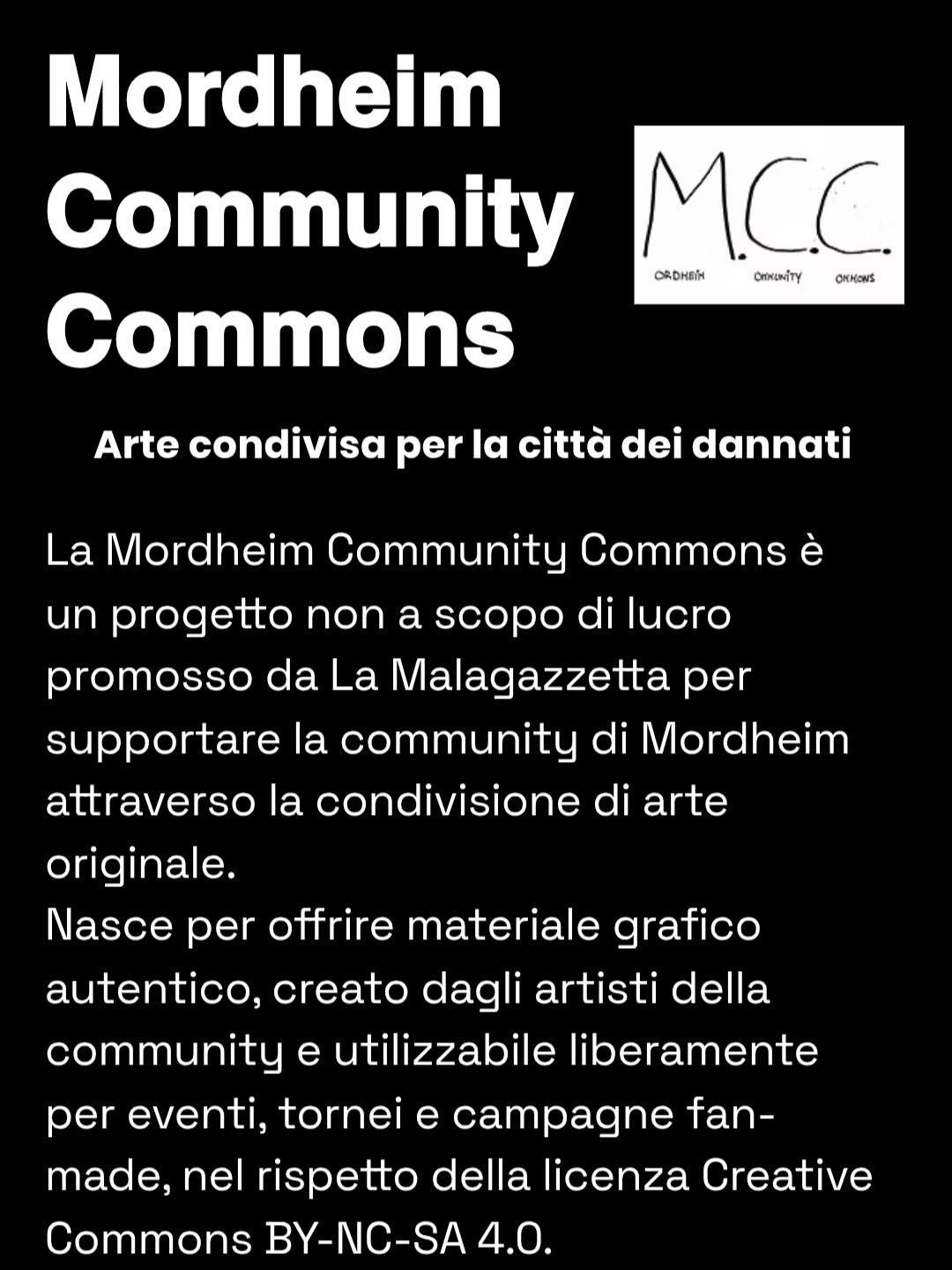 MORDHEIM COMMUNITY COMMONS IS NOW LIVE!
🇮🇹
Link in Bio, visita il nostro sito per donare se sei un artista, iscrivere il tuo gruppo per l'utilizzo delle opere e per leggere il manifesto completo!
Segui la pagina IG di @mordheimcommunitycommons che farà da vetrina per tutte le opere e operette donate dagli artisti della community di mordheim e non!
🇬🇧
Link in Bio — visit our website to donate if you're an artist, subscribe your group to access the archive and to download the full Manifesto!
Follow the IG page @mordheimcommunitycommons, which will showcase all the artworks and pieces donated by artists from the Mordheim community and beyond!
#mordheimitalia #mordheim #creativecommons #communitycommons