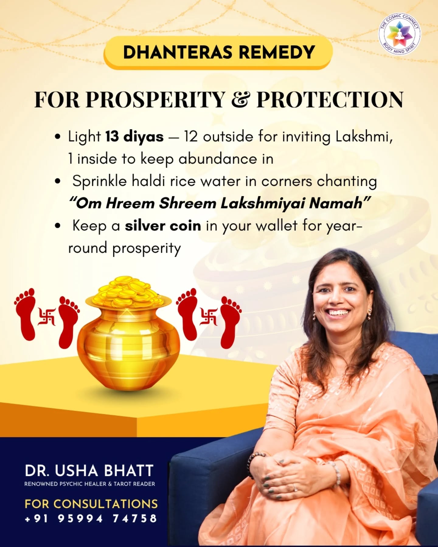Iss Dhanteras apne ghar mein bulayein Maa Lakshmi ka aashirvaad! 🌸💰
Light 13 diyas — 12 bahar Lakshmi ko invite karne ke liye, aur 1 andar taaki abundance ghar mein bane rahe. ✨
Haldi aur chawal ka paani chhidkein har kone mein aur chant karein — “Om Hreem Shreem Lakshmiyai Namah” 🙏
Phir apne wallet mein ek chhoti silver coin rakhein for year-round prosperity 🌕
✨ Har diya ke saath jagao apni kismat aur ghar mein sukh-samriddhi ka prakash! ✨
🔮 Book your personal consultations at www.thecosmicconnect.com
#dhanteras #lakshmipuja #prosperityvibes #manifestabundance #thecosmicconnect #tarotwithaura #festiveenergy #wealthritual #divinefeminineenergy #diwalivibes