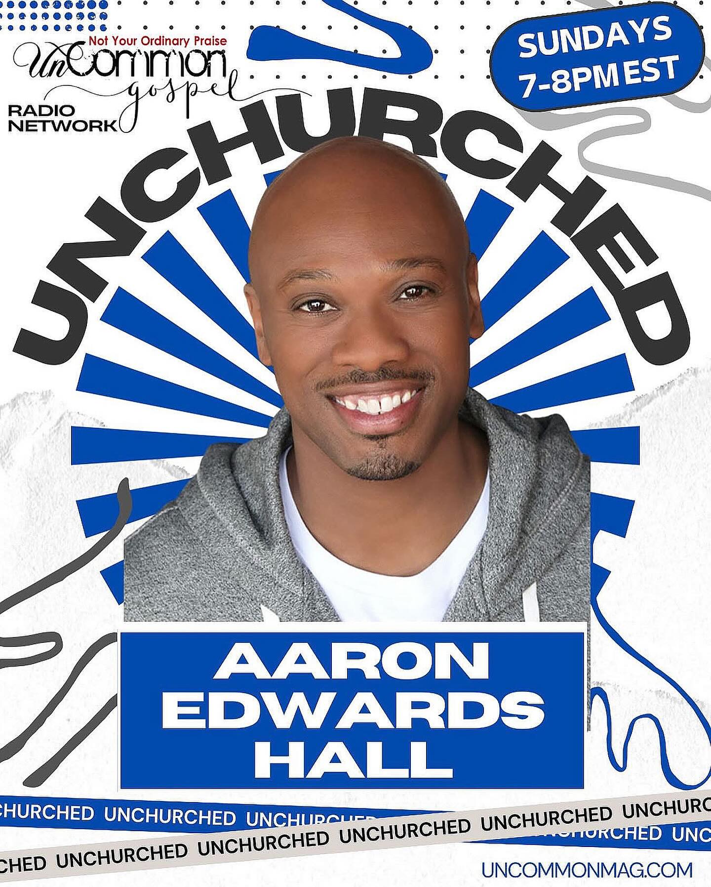 🚨TUNE IN TODAY AT 7 PM EST!!!🚨Don’t miss comedian Aaron Edwards Hall “UNCHURCHED” EVERY SUNDAY at 7PM EST‼️ Listen on the UnCommon Gospel App, uncommonmag.com or TuneIn Radio at “UnCommon Gospel” 🚨 Remember to download the UNCOMMON GOSPEL app!! 📲 #churchwithoutwalls #comedywithoutfilters #kingdomwitoutlimits 🙌🏾🎶