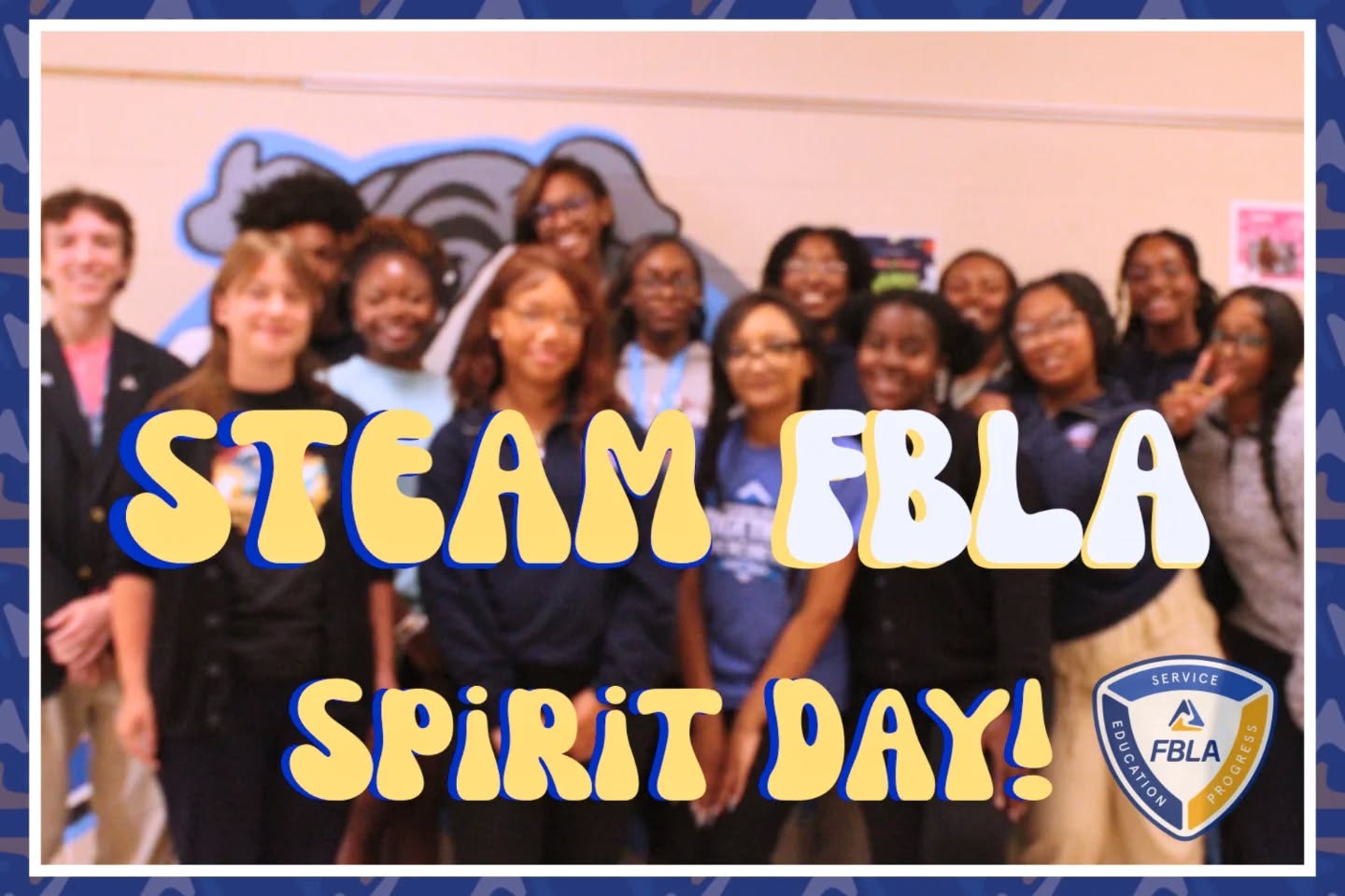 STEAM FBLA Spirit Day