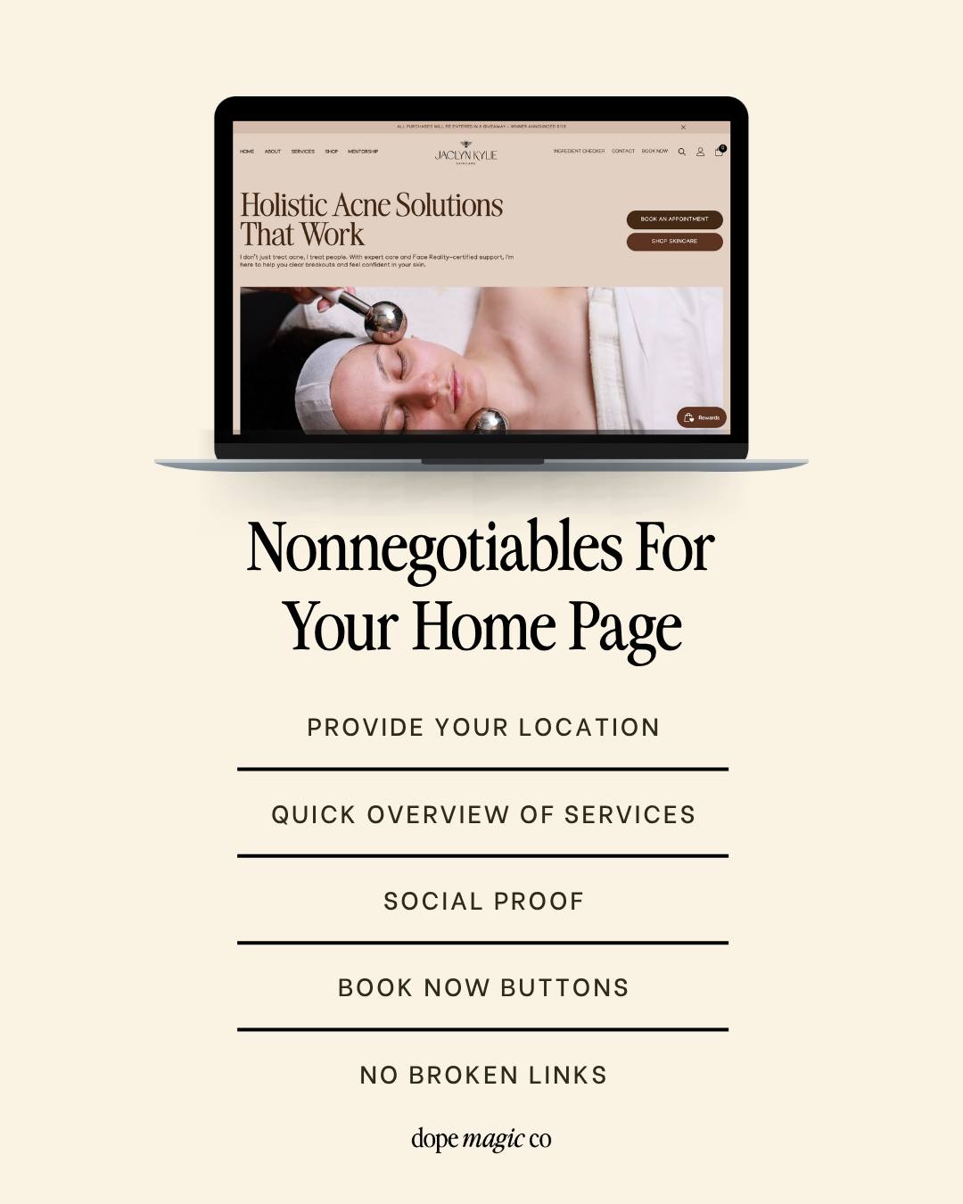 Does your homepage glow like your clients’ skin? ?
Think of your homepage as your digital storefront. It should instantly tell visitors who you are, what you offer, and how to book. Here’s a quick and easy list to double check your home page is working as hard as you are ?
? Your Location
It might be obvious to you, but not to new visitors! Make sure your city + state are visible right away so clients know if they can actually book with you.
?♀️ Quick Overview of Services
Think of this as your menu preview, simple service blocks that highlight what you specialize in. No need for long descriptions here, just help people quickly understand what you do.
? Social Proof
Testimonials, before/after photos, screenshots, or results stats.. anything that instantly builds trust. Show visitors real people who’ve gotten real results with you.
? Book Now Buttons (at least two!)
Don’t make people hunt for your booking link! Include at least one in the hero/top section and another near the bottom of your page.
? No Broken Links
Your homepage is your most-visited page! Double check that every button and link works. Nothing kills credibility faster than a dead link.
What’s one thing you’re fixing on your site after reading this? ?