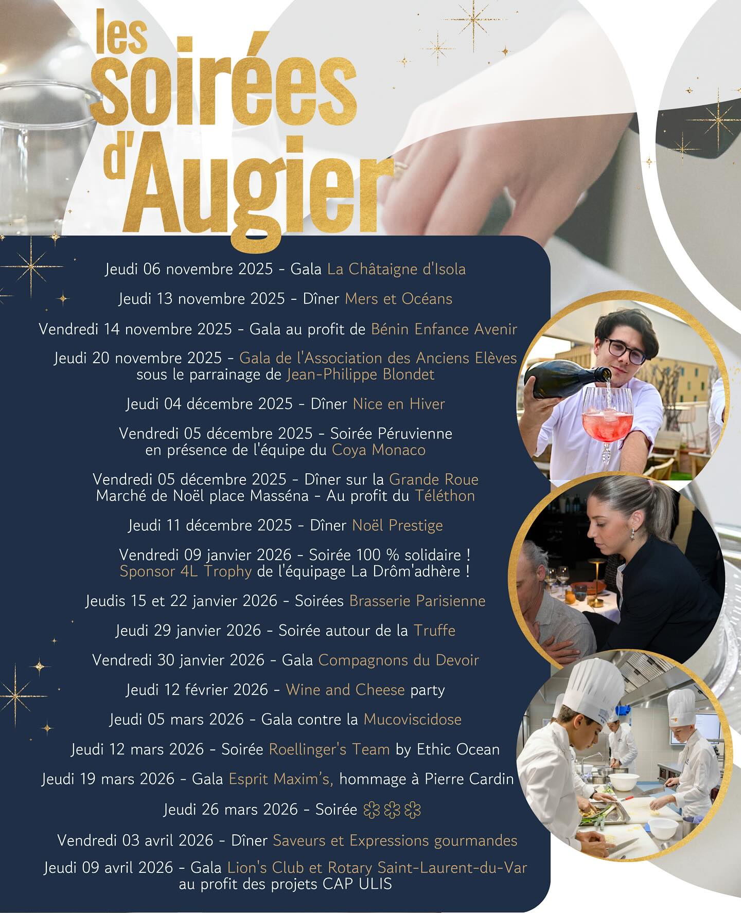 À vos agendas !
Les dîners d’Augier de l’école hôtelière de Nice saison 2024-2026 sont sortis !
Au programme, du goût, de la précision du geste, de la passion, de l’excellence, des émotions et de la solidarité !
RDV sur le site internet pour réserver !