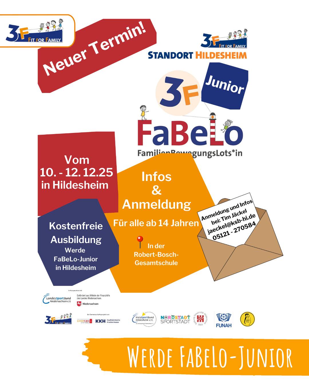 ? 3F – Fit for Family ?
Werde FaBeLo-Junior in Hildesheim! ? Du bist mindestens 14 Jahre alt und hast Lust, dich für mehr Bewegung im Alltag von Familien stark zu machen? Dann melde dich jetzt zur kostenfreien Ausbildung an! ? Datum: 10. - 12. Dezember 2025 ? Multifunktionshalle der Robert-Bosch-Gesamtschule ? Anmeldung bis zum 01.12.2025. bei Tim Jäckel: jaeckel@ksb-hi.de
#FaBeLo #FaBeLoJunior #HildesheimBewegt #NordstadtSportstadt #3F #FamilienBewegung #JetztMitmachen