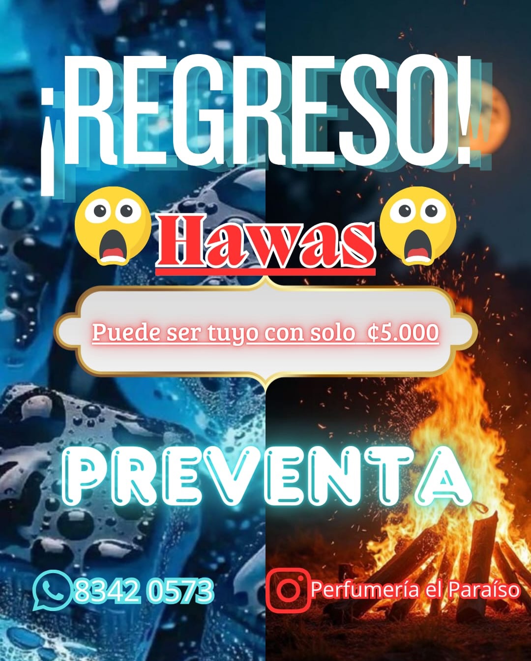 Por fin, la espera terminó. 🤩 Regresan los más esperados y buscados. Hawas Ice ❄️y Fire 🔥. Apártalos con tan solo 5,000. 😱 Y asegúrate el tuyo. Cantidades muy limitadas.⏳
Adquiere los tuyos desde www.perfumeriaelparaisocr.store
WhatsApp 📲8342 0573
Hawas fire disponible apartar de la próxima semana 🥳