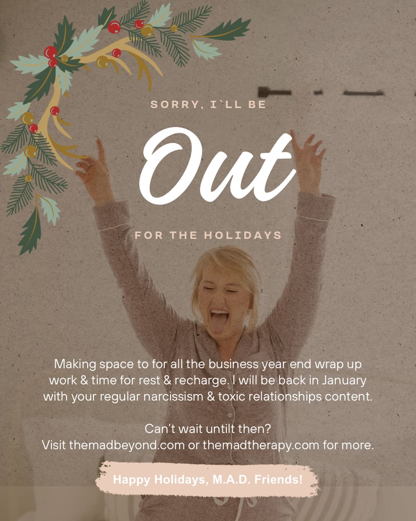 I’ll be taking a social media break to focus on the here and now.
.
See y’all in the new year! I hope your holidays are filled with peace, love and tons of delicious food!
.
.
WANNA STAY M.A.D.?!👇
💻 ECOURSES: Get tools to help you heal from narcissistic family dynamics, lead with insight & level up your self-care (LINK IN BIO).
.
👚MERCH: Mugs, apparel (sizes S-3XL), & more (LINK IN BIO).
.
🗞 NEWSLETTER: Don’t miss the newsletter when it drops! Sign up for the The M.A.D. Beyond newsletter today to stay M.A.D. (LINK IN BIO).
.
🛋 THERAPY: @themadtherapy IA/IL/FL
.
🧠 Social media is not therapy. All posts on The M.A.D. Beyond’s social media accounts are for educational purposes only and are not a replacement or substitution for mental health services. Read the disclaimer to at TheMADBeyond.com to learn more.
.
.
#themadbeyond #themadtherapist #holiday #socialmediabreak #recharge