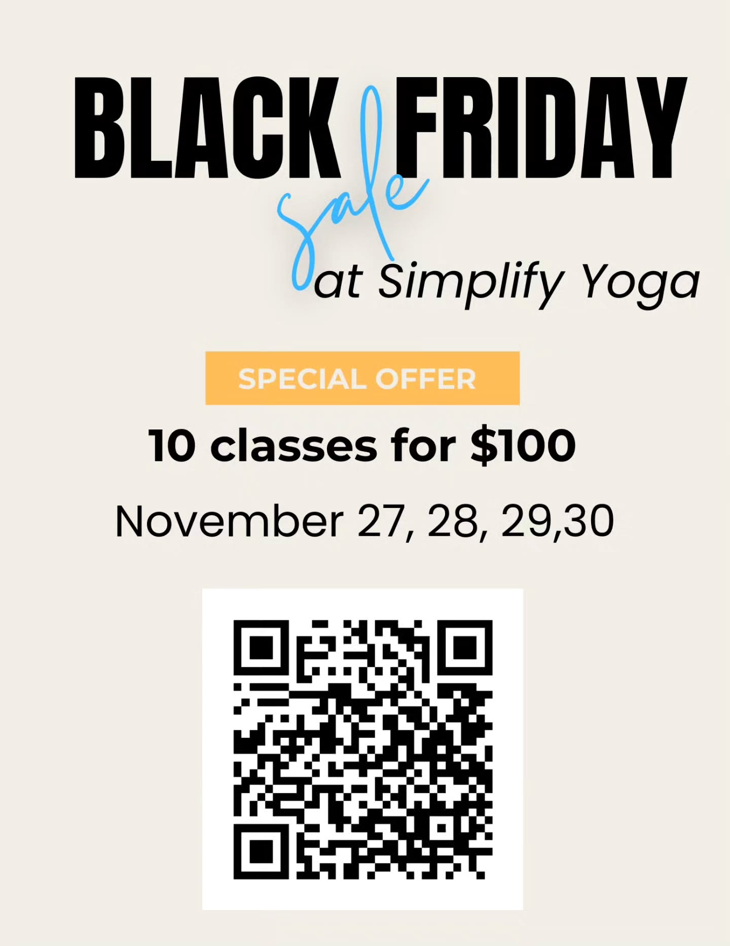 ✨️Our Sale started yesterday and we are thrilled you love this Sale as much as we do!
Ways to purchase your 10 classes :
●Scan QR code while at the studio or pay before or after your class
●Link on Facebook event page or link on our email sent out on Thanksgiving day
**To use the QR code simply open it up on a friends phone and scan from your own phone to purchase.
Happy Holiday Season everyone! Small businesses thrive only with you! 💛
Thank you to everyone who continously supports our Family here at @Simplifyyoga ! We wouldn't be here without YOU!
#blackfriday #supportsmallbusiness❤️
#simplifyyogafamily #simplifyoga #riyoga #yogaevent #yogaclass