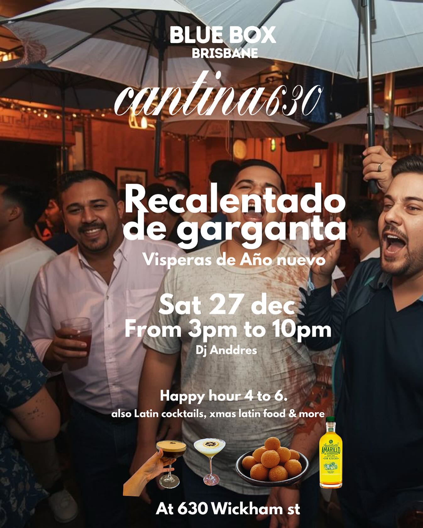 Now is the last weekend before actually finishing this amazing 2025💃🏽🎊
CANTINA 630 CELEBRATES 🎵 🍸
RECALENTADO DE GARGANTA
💥🎄
This Saturday get ready for almost the last late fun evening of this year at blue box!
¿Listos para una tarde antes de año nuevo?
Join us this saturday 27 of December
— DJ SET @anddresmg
W/ musica decembrina,popular, banda, crossover y mucho más!
From 3PM to 10:00PM at Blue Box 🎶🔥
✨ FREE ENTRY
✨ Authentic Latin vibes
✨Happy hour 4pm to 6pm
✨ Food, cocktails, and all the singing and dancing you can handle
📍@_bluebox | 630 Wickham St
🕑 4PM – 10:00 PM
🔥 Just show up and vibe with us
📆 Saturday 27 Dec
Tag your crew & get ready for a full day of fun 🎺💃🏽
#Cantina630 #PopularParty #LatinVibes #BlueBoxBrisbane #SaturdayParty #BrisbaneEvents #LiveMusicBrisbane #BrisbaneLatinos