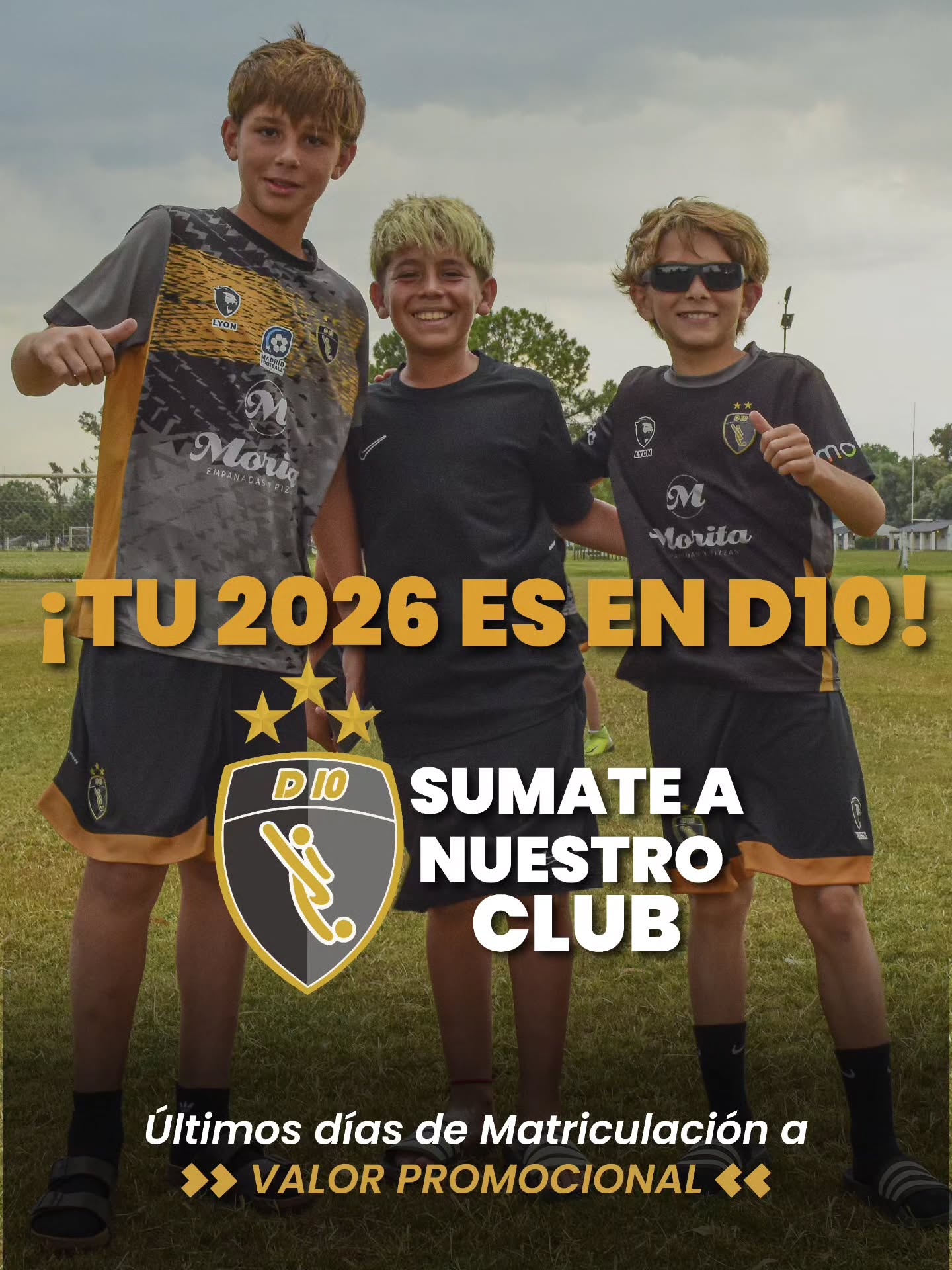 ?⚽ÚLTIMOS CUPOS & MATRICULACIÓN A VALOR PROMOCIONAL
¡Sumate a D10, sumate a nuestro Club y viví todo lo que se viene junto a nosotros! ??
+ INFO e inscripciones por Whatsapp?11 5700-9290 ó en la Administración de nuestro Club ⭐Pilar, Bs. As.
¡Te esperamos! D10 Football Club
#MásQueFútbol
@empanadas.morita @sportlyon_ind @lyonoficial.ok @360player @menottiescuela @paramedic.arg @coerverargentina @expimled @telviso.ar @somos.imowi @ch1_sports @elparmegiano @cacmaterialeselectricos @gaseosasecco @jcsportshouston