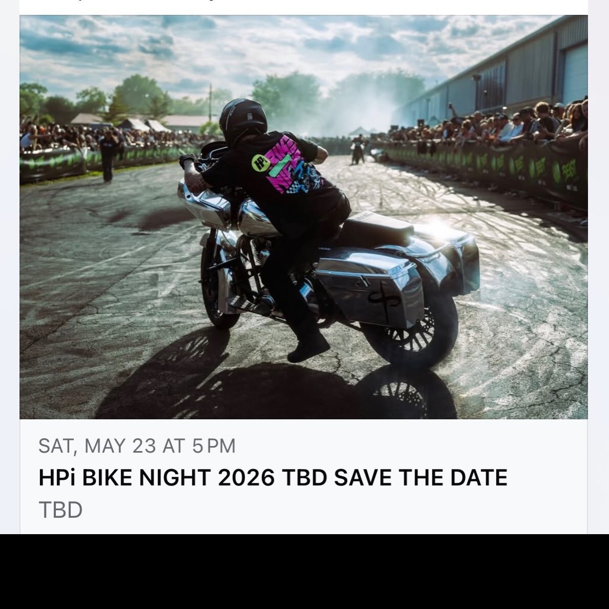 We wanted to give everyone a heads up about our 2026 HPi Bike Night since we’ve had several people reaching out. Our lease on Gasoline Alley is up in the spring and we are currently negotiating our renewal. With that said, we would like everyone to Save the Date of Saturday, May 23rd for Bike Night. The location may change from Gasoline Alley, but if so, it won’t be far. So lodging can be booked in the same area, west side of Indianapolis. Reminder, this is the weekend of the Indy 500 so things will book fast. We appreciate everyone’s enthusiasm for another Bike Night and as soon as we have permanent information, we will post! Thank you!
#hpi #horsepowerin #hpibikenight #savethedate