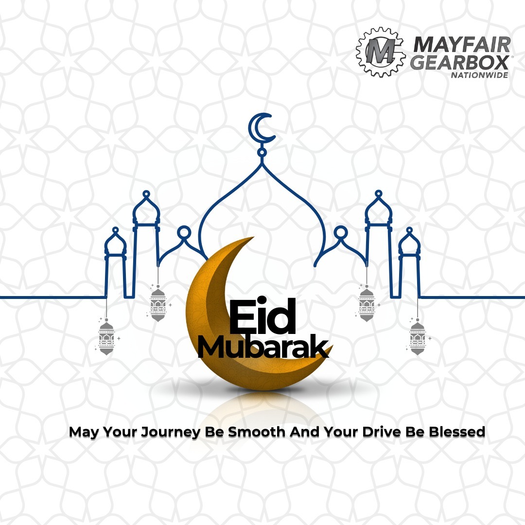 Eid Mubarak from Mayfair Gearbox!?
Wishing you a joyous celebration filled with peace, happiness, and prosperity.
#EidMubarak #MayfairGearbox #FirstTimeRight