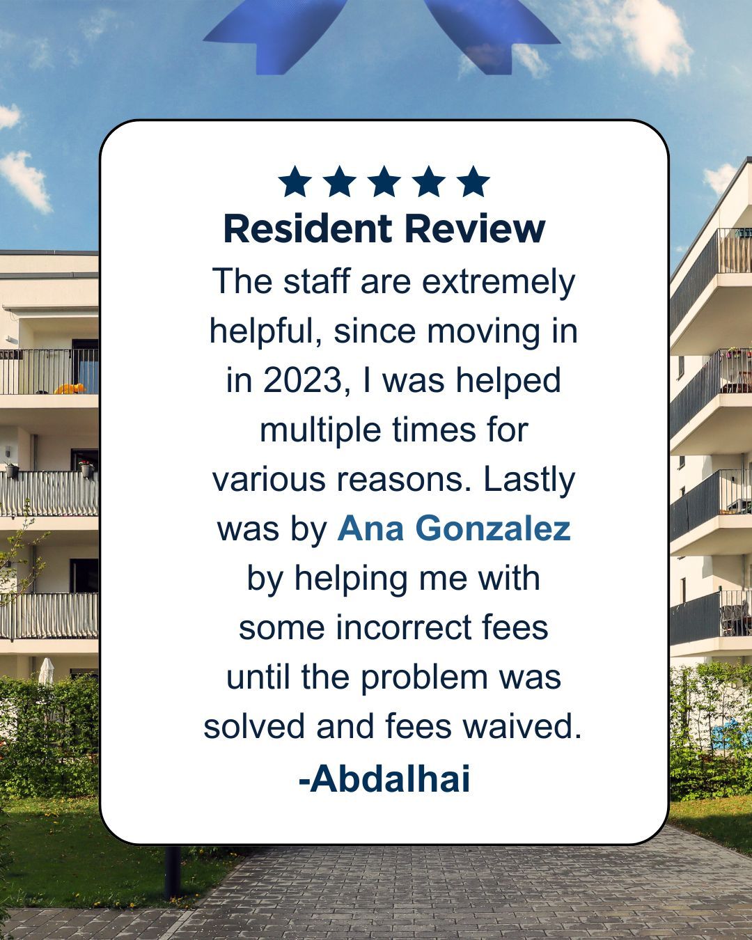 Thank you, Abdalhai, for the five-star review for Ana Gonzalez. We truly appreciate you recognizing her outstanding customer service and support.
At Bluestone Property Management, we’re committed to providing responsive, professional resident assistance, and your feedback helps reinforce the level of service we strive to deliver every day.
#PropertyManagement #BluestoneCares #FiveStars