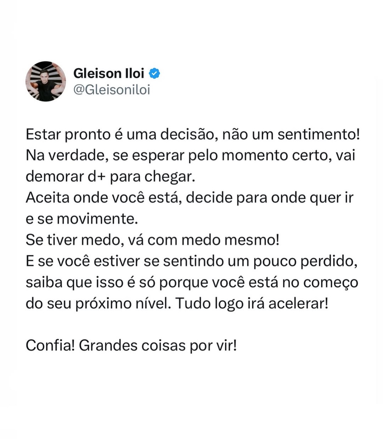 Não existe a hora certa!
Não espere estar 100% seguro para iniciar um novo projeto, lançar uma nova campanha, fazer uma importante mudança, começar algo novo, buscar ajuda para ir pros próximos níveis...
Tudo que é novo gera dúvidas, medos e inseguranças, mas, independente disso: confie!
Dê o passo, comece, aja e deixe a mágica do movimento cumprir seu papel. Eu tenho uma verdade que trabalho com os meus mentorados: “movimento gera movimento”. E isso, quando colocado em prática, é fantástico. Transformação, crescimento, avanço, resultados. Trabalho assim porque sei que toda vez que meu mentorado se permite entrar em movimento com estratégia, direção e objetivos, grandes coisas acontecem!
Acredite, você também pode realizar grandes coisas e a dar importantes saltos de resultados, não pare. E se precisar de ajuda, conte comigo!
Te espero no link da bio ??